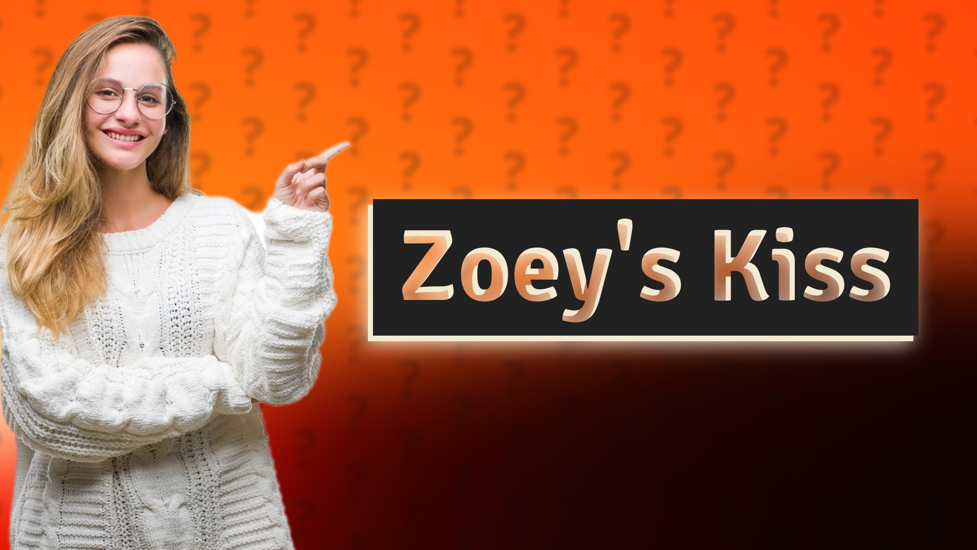 Zoey's Kiss