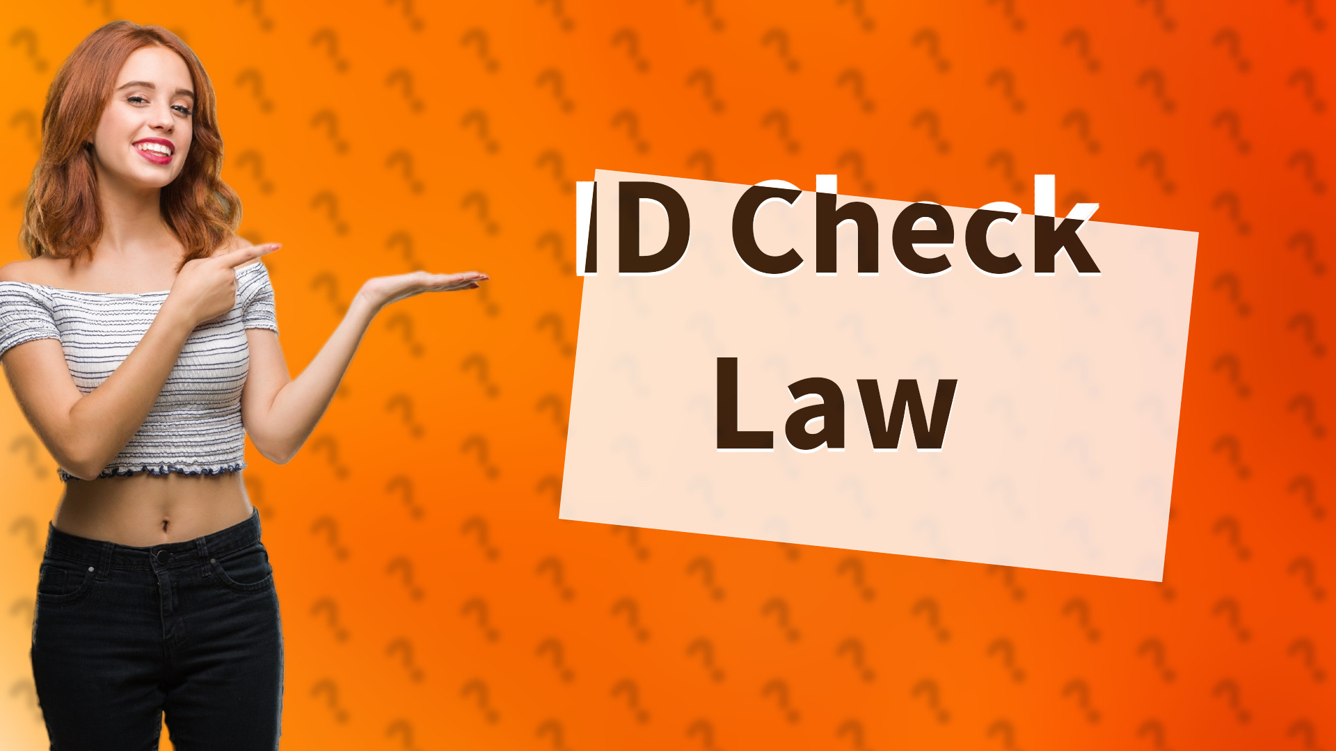 ID Check Law