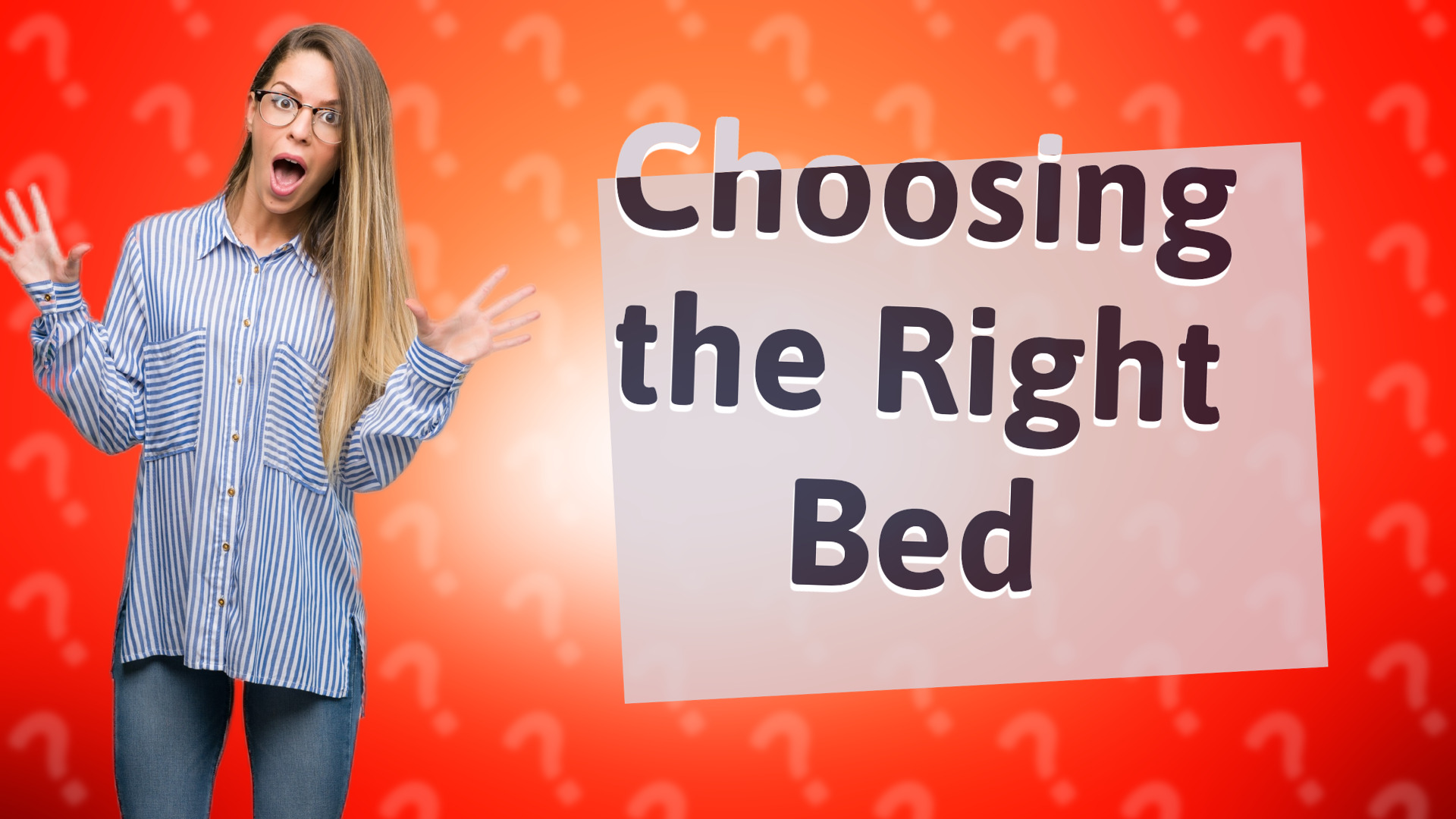 Choosing the Right Bed