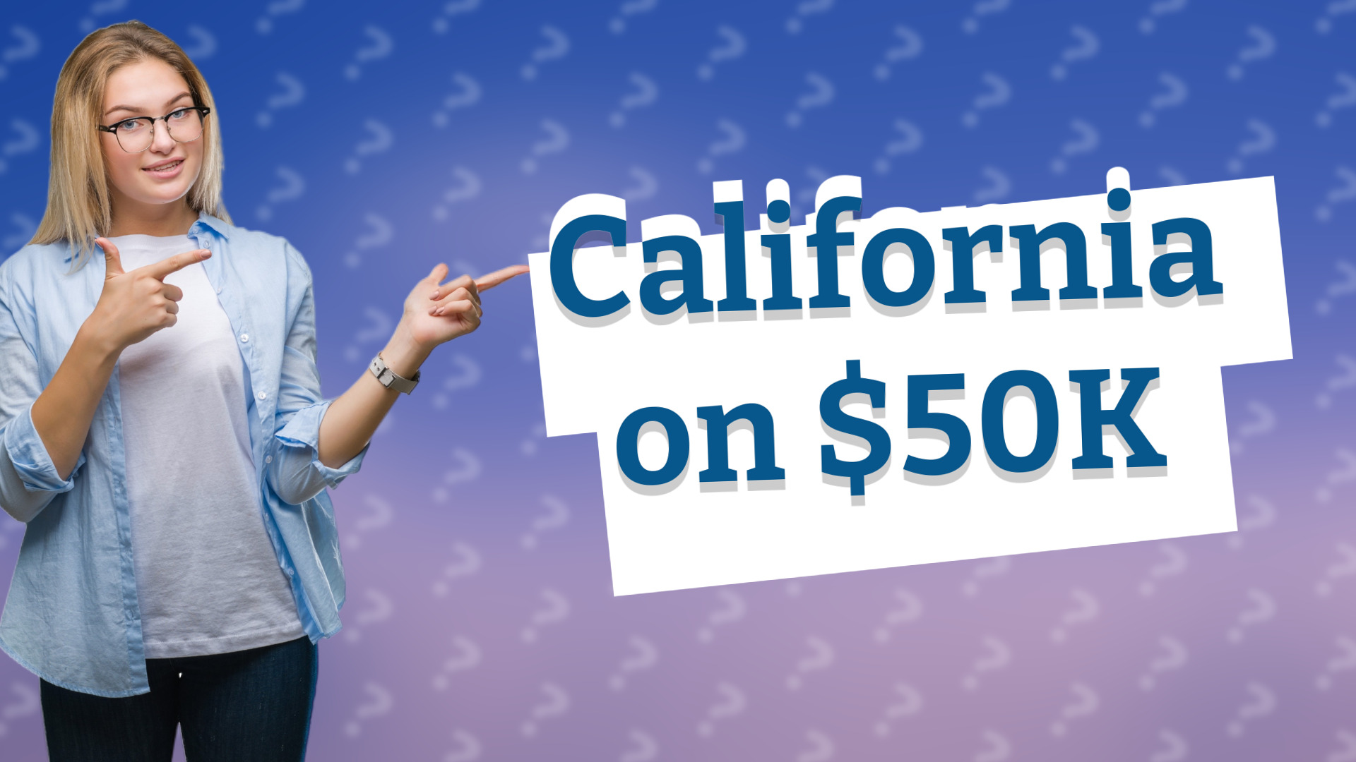 California on $50K