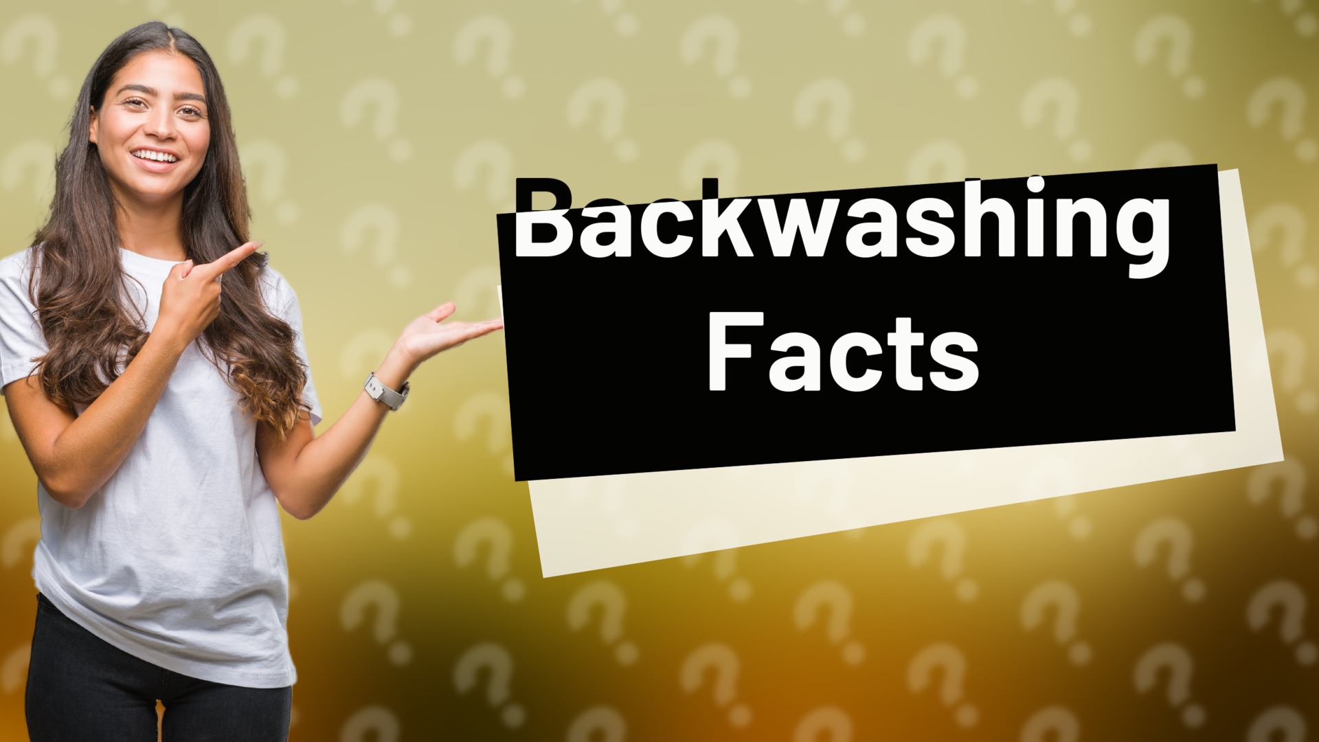 Backwashing Facts