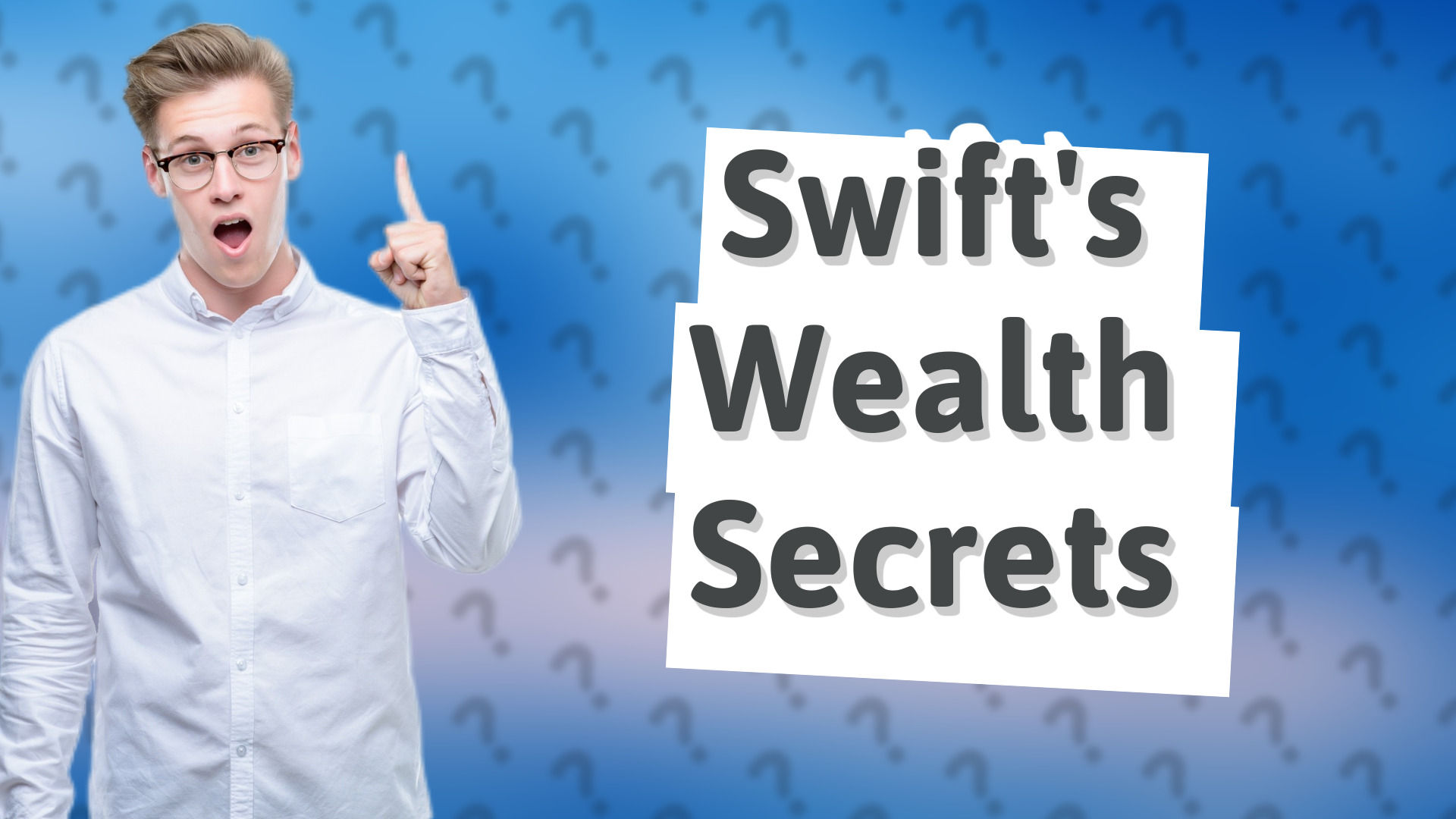 Swift's Wealth Secrets
