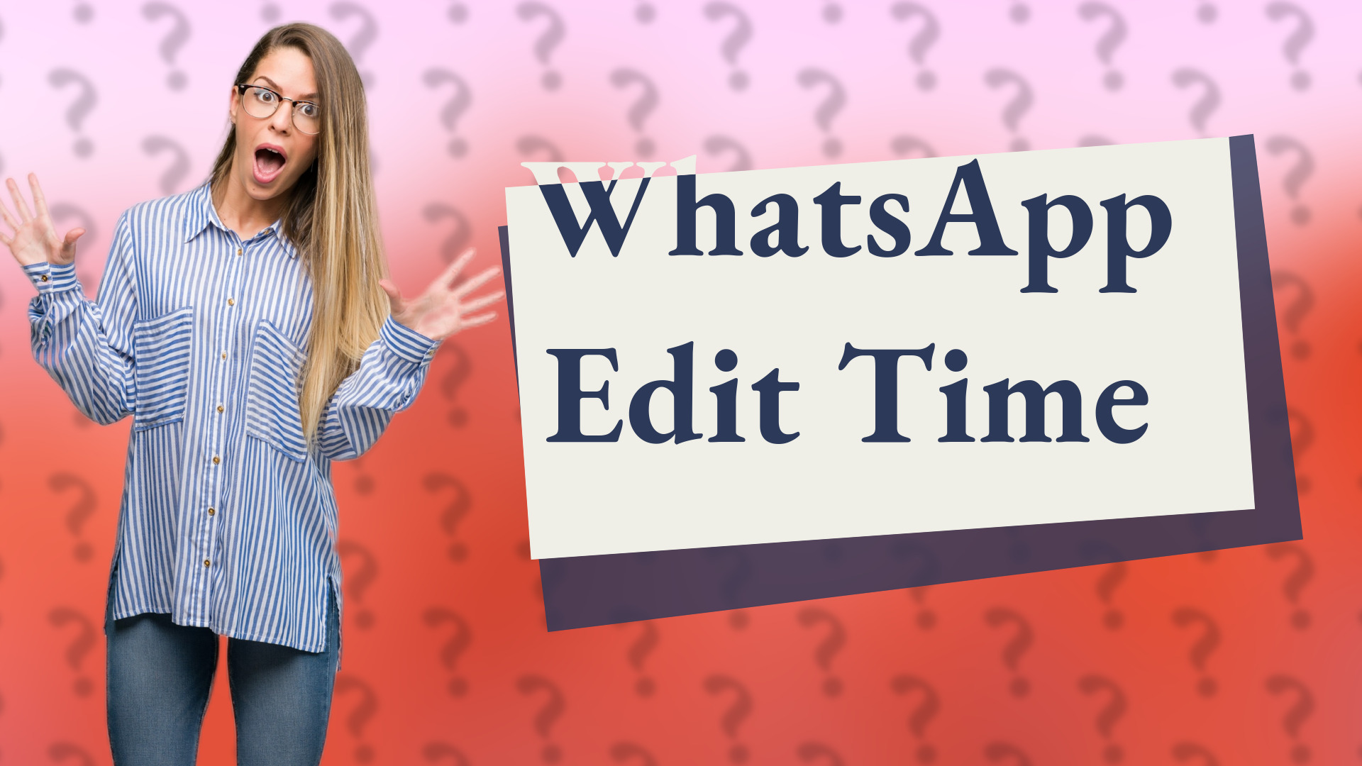WhatsApp Edit Time