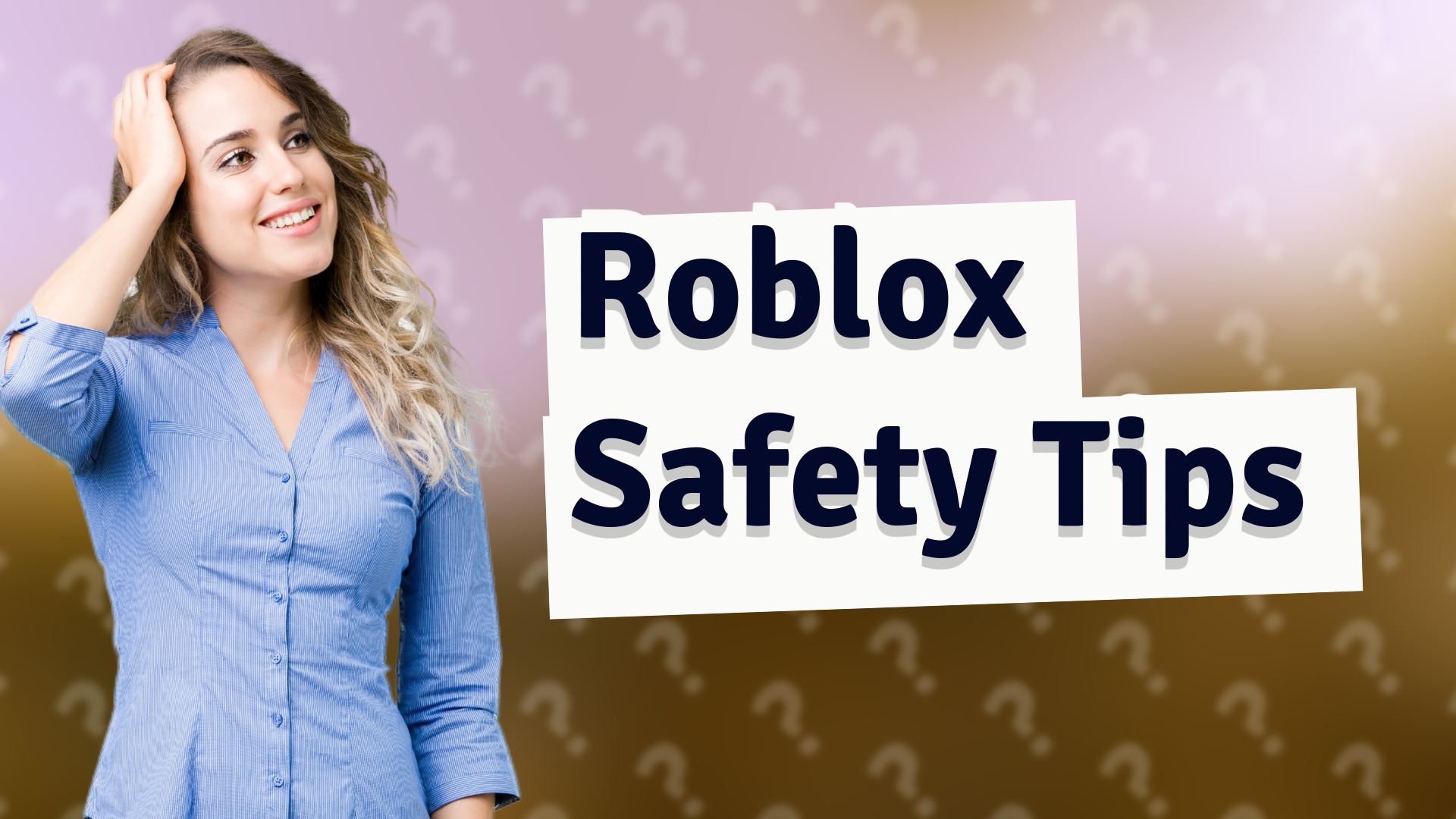 Roblox Safety Tips