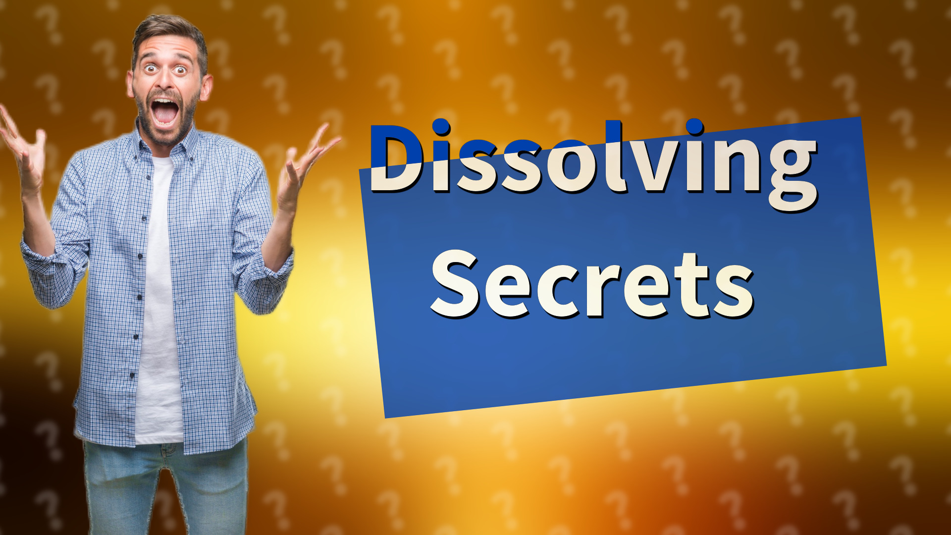 Dissolving Secrets