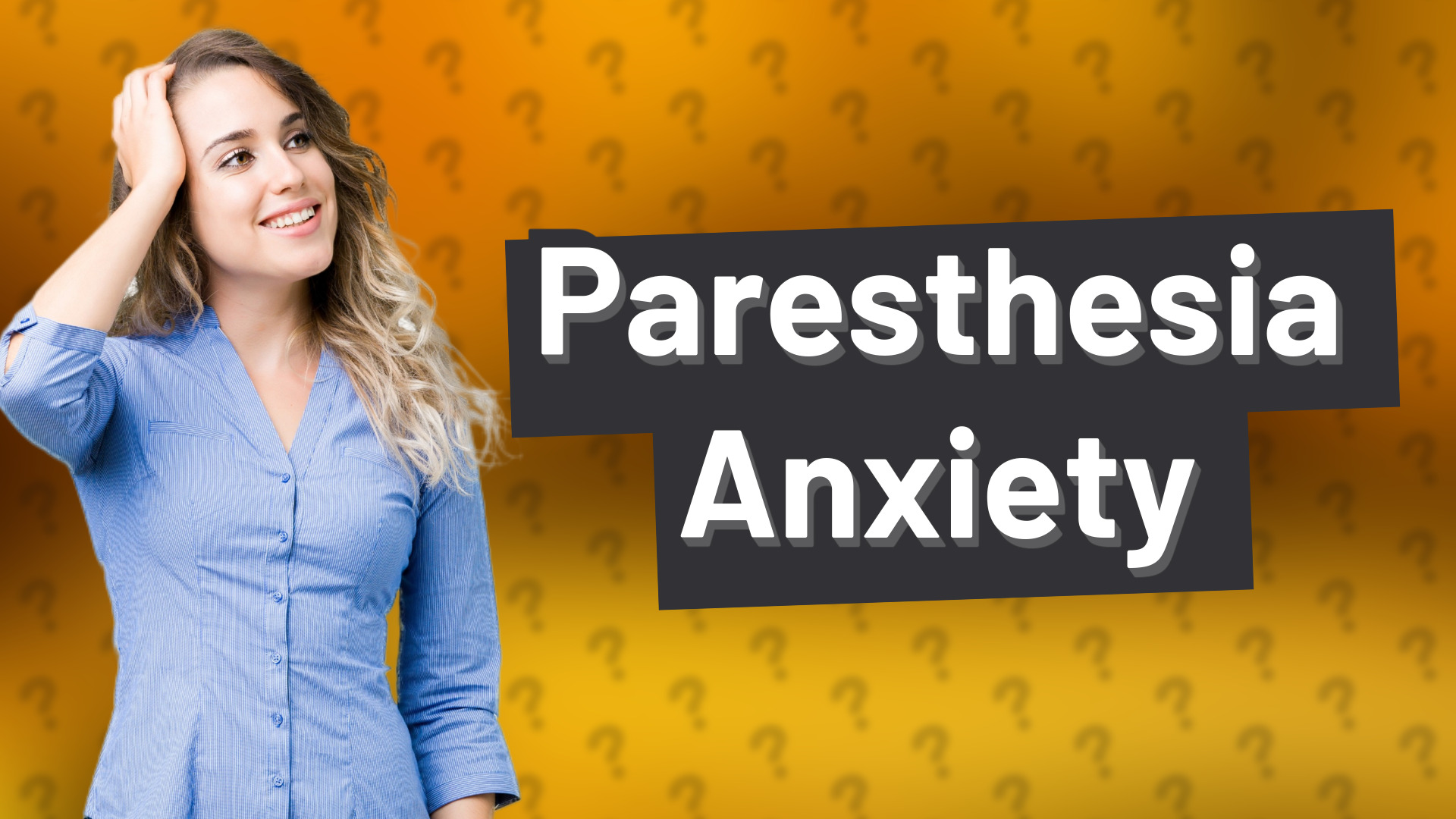 Paresthesia Anxiety