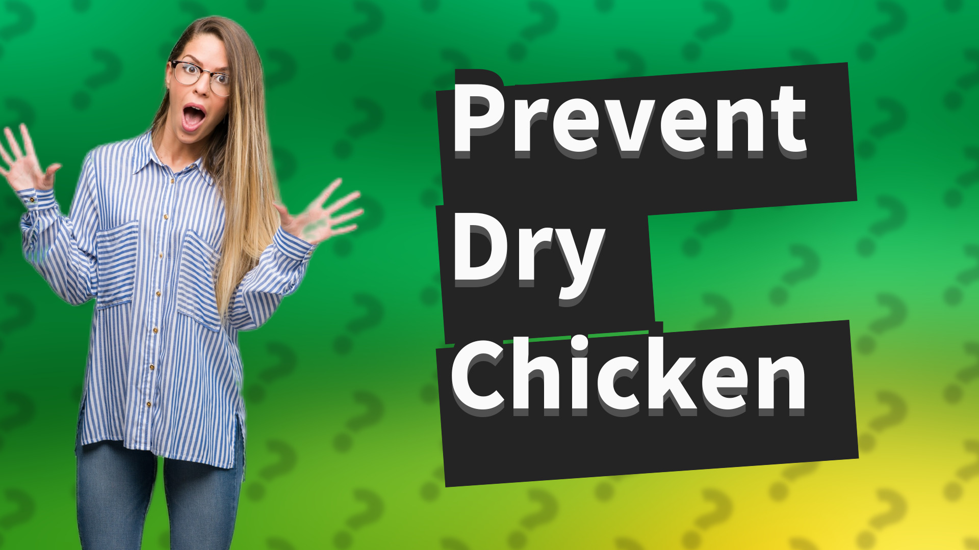 Prevent Dry Chicken