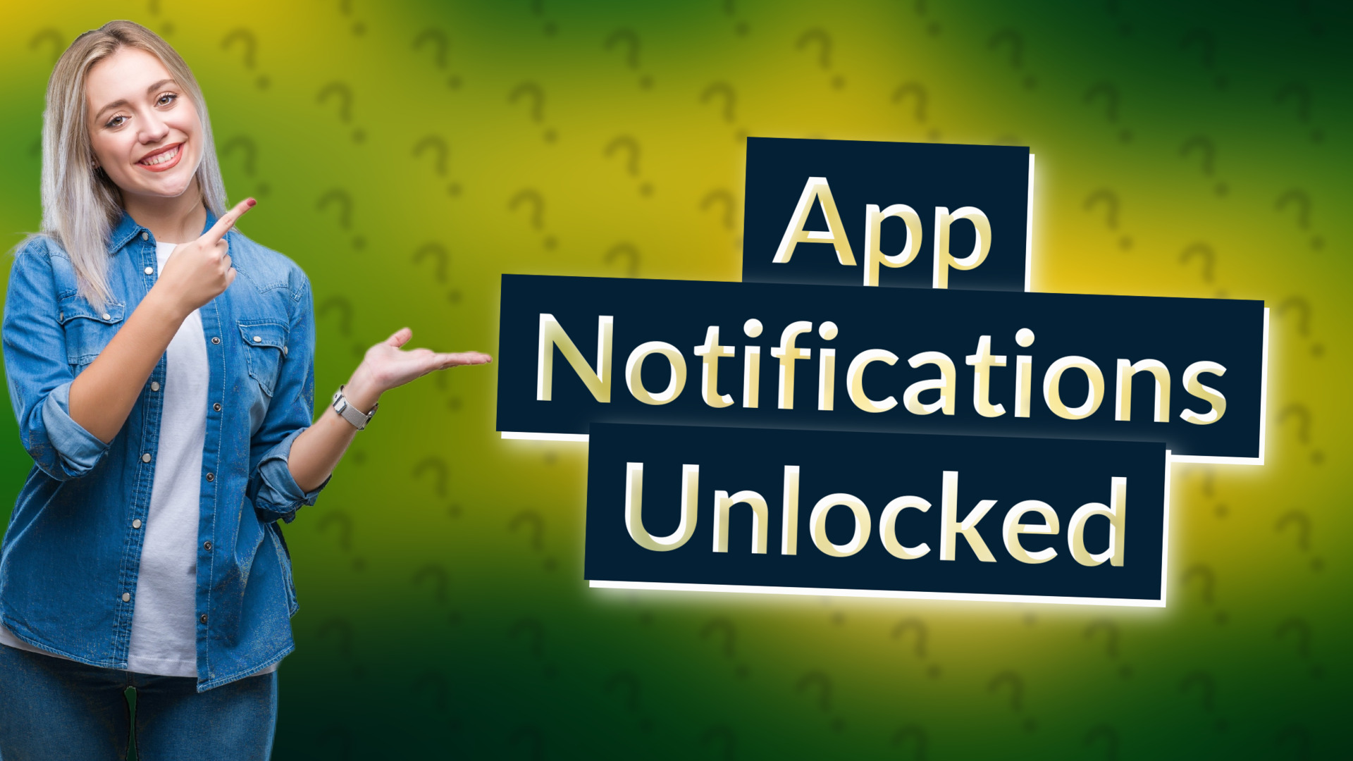 App Notifications Unlocked