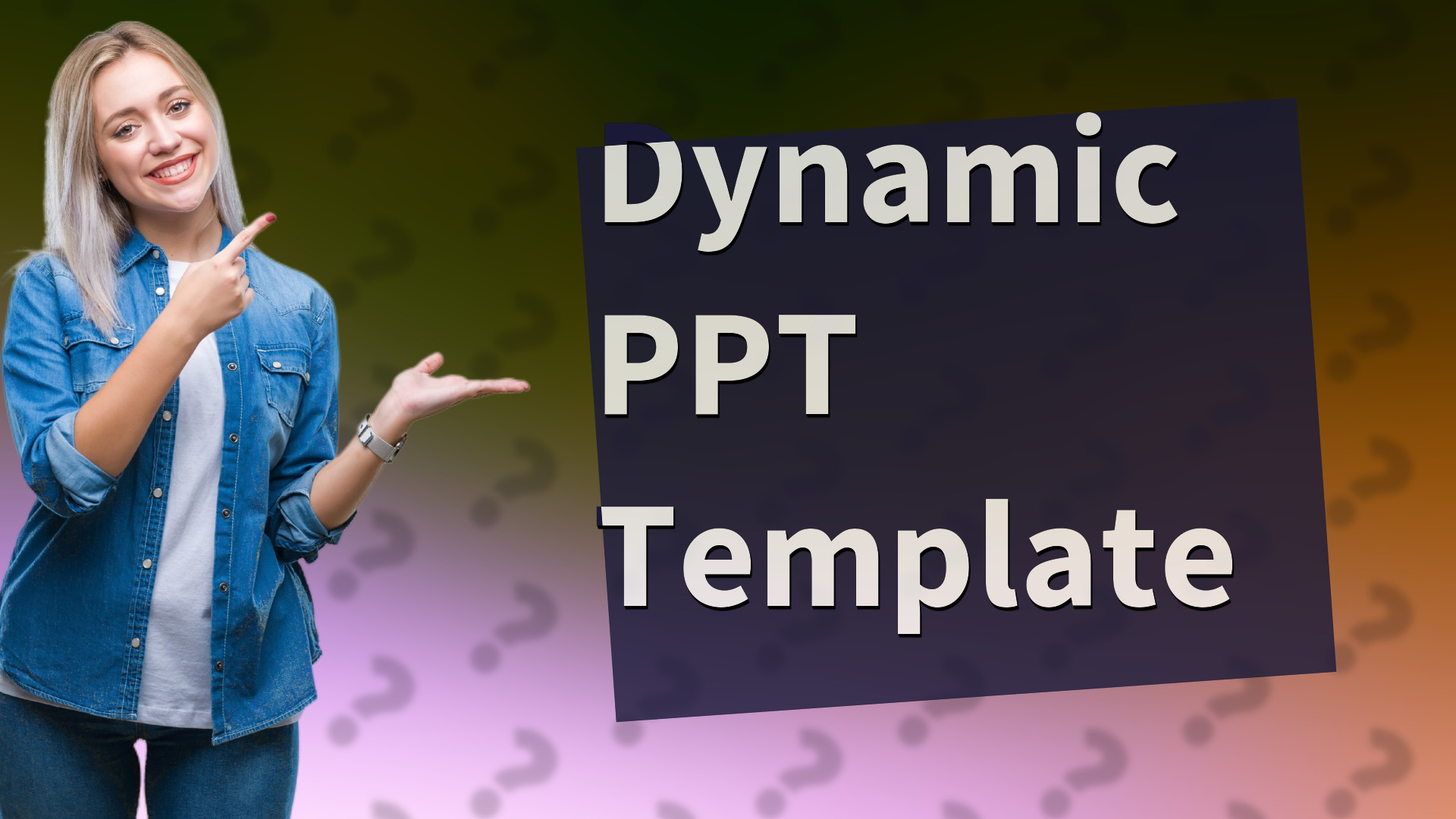 Dynamic PPT Template