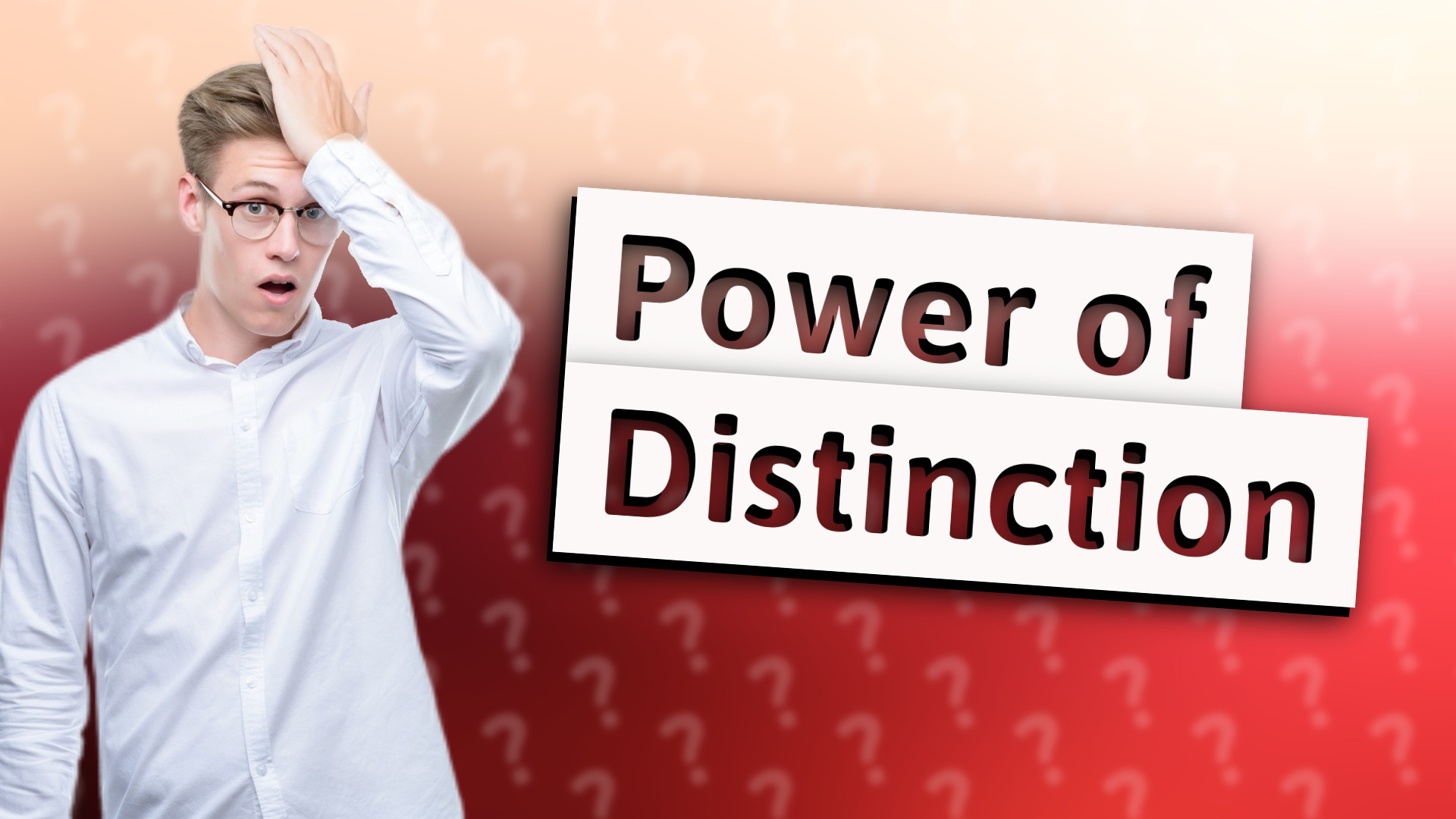 Power of Distinction