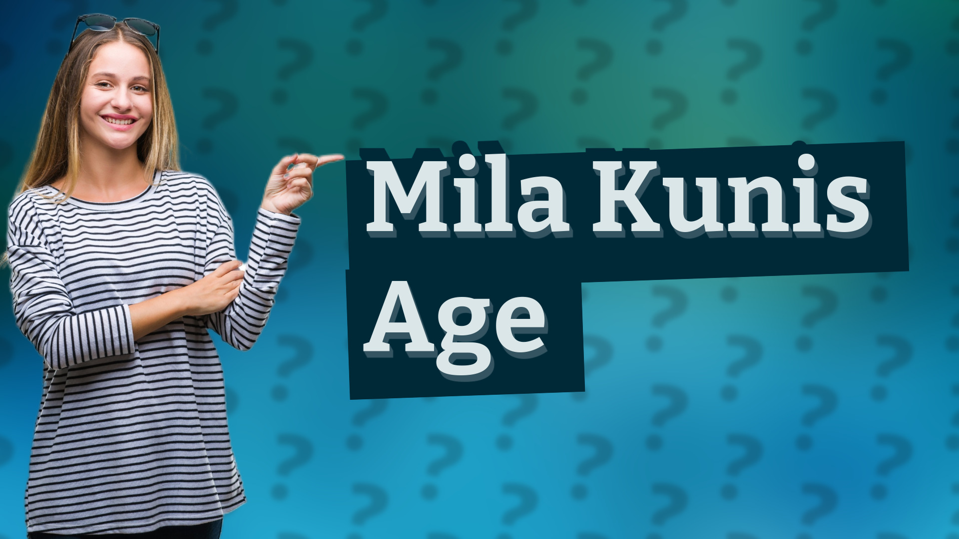 Mila Kunis Age