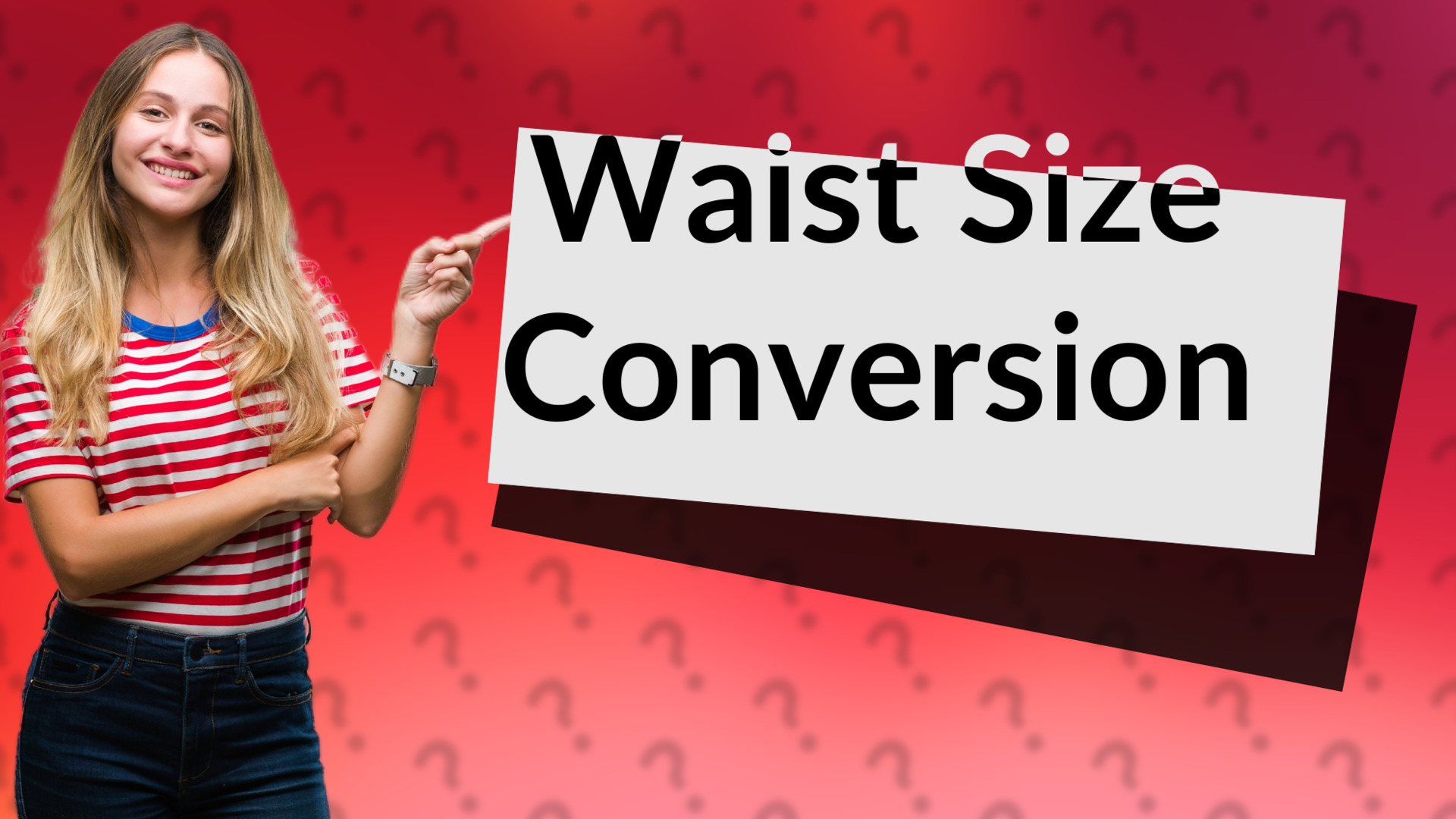 Waist Size Conversion