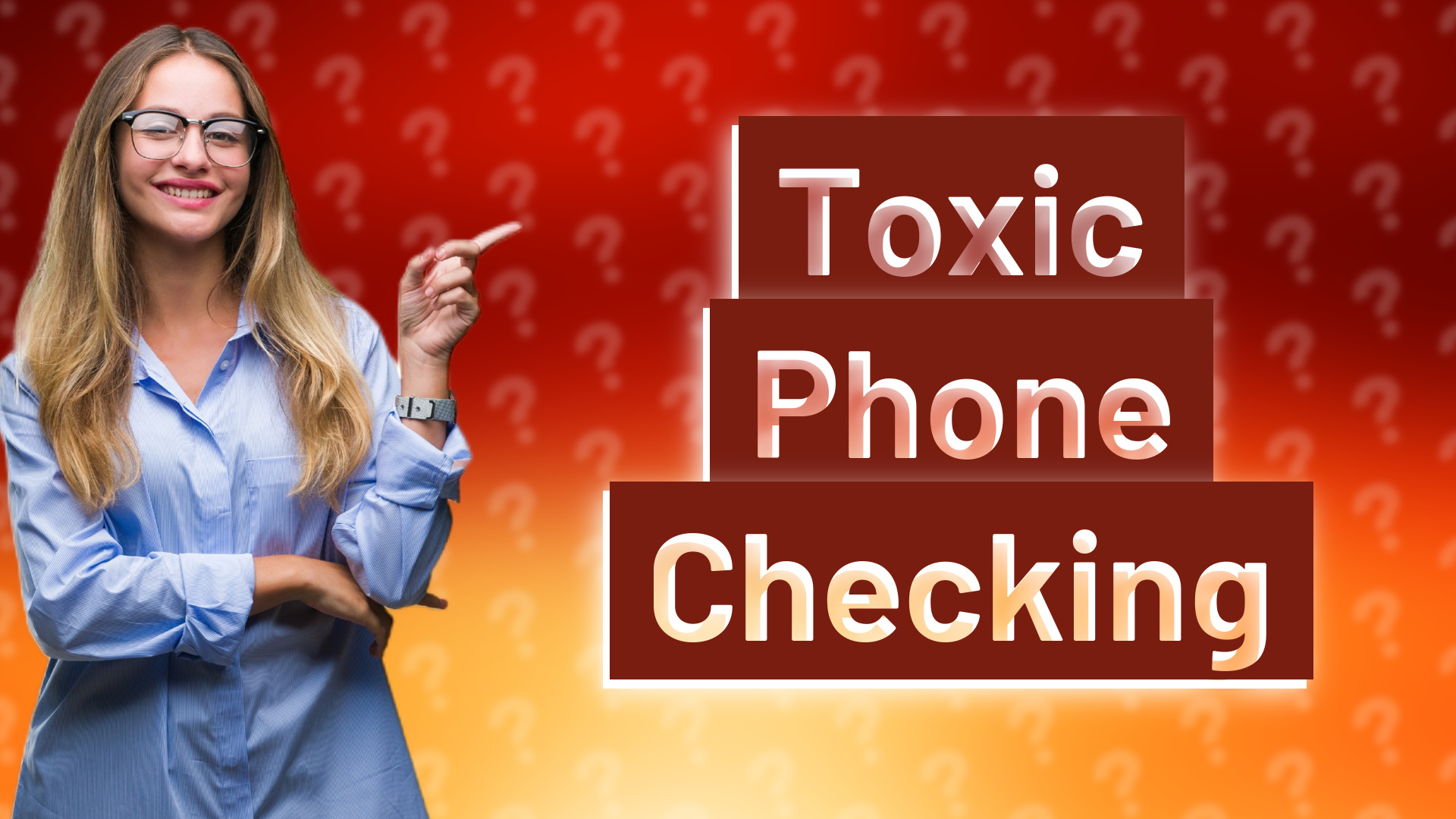 Toxic Phone Checking