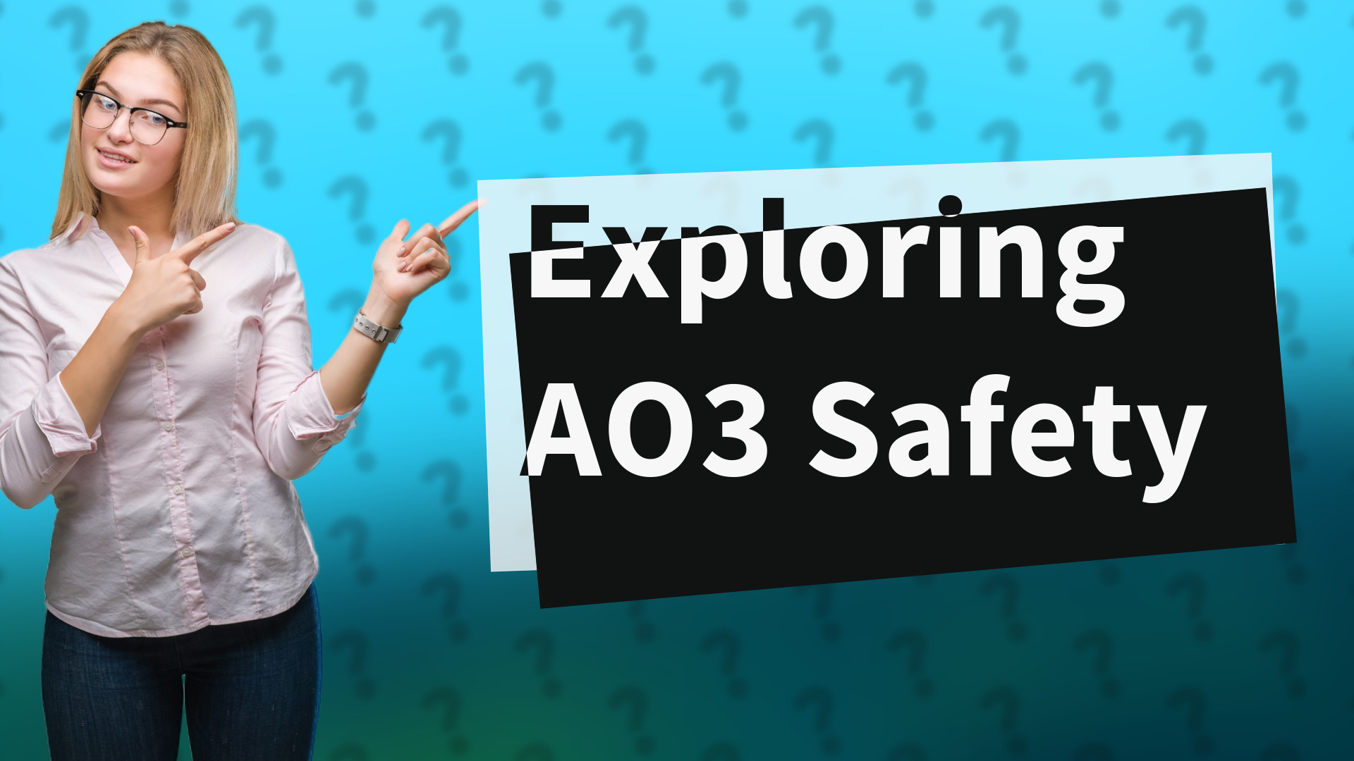 Exploring AO3 Safety