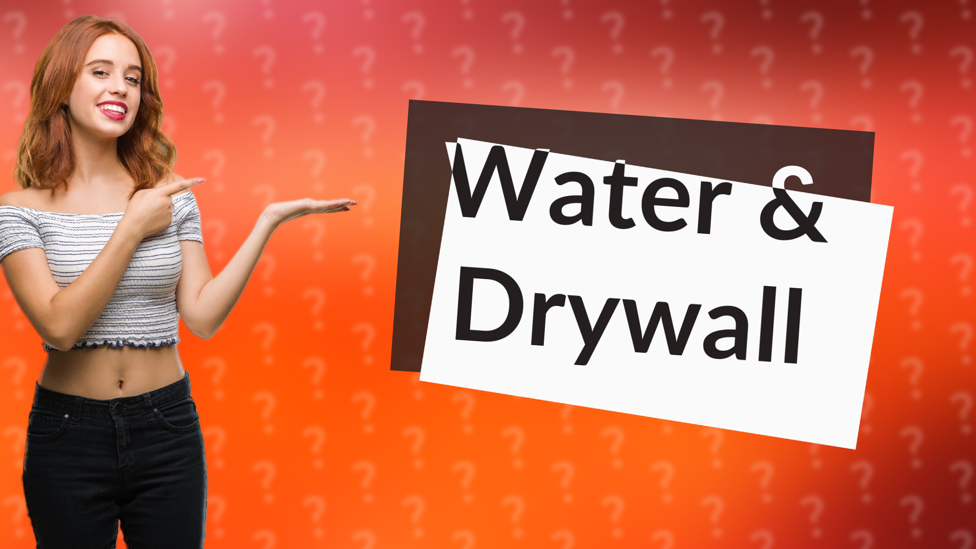 Water & Drywall