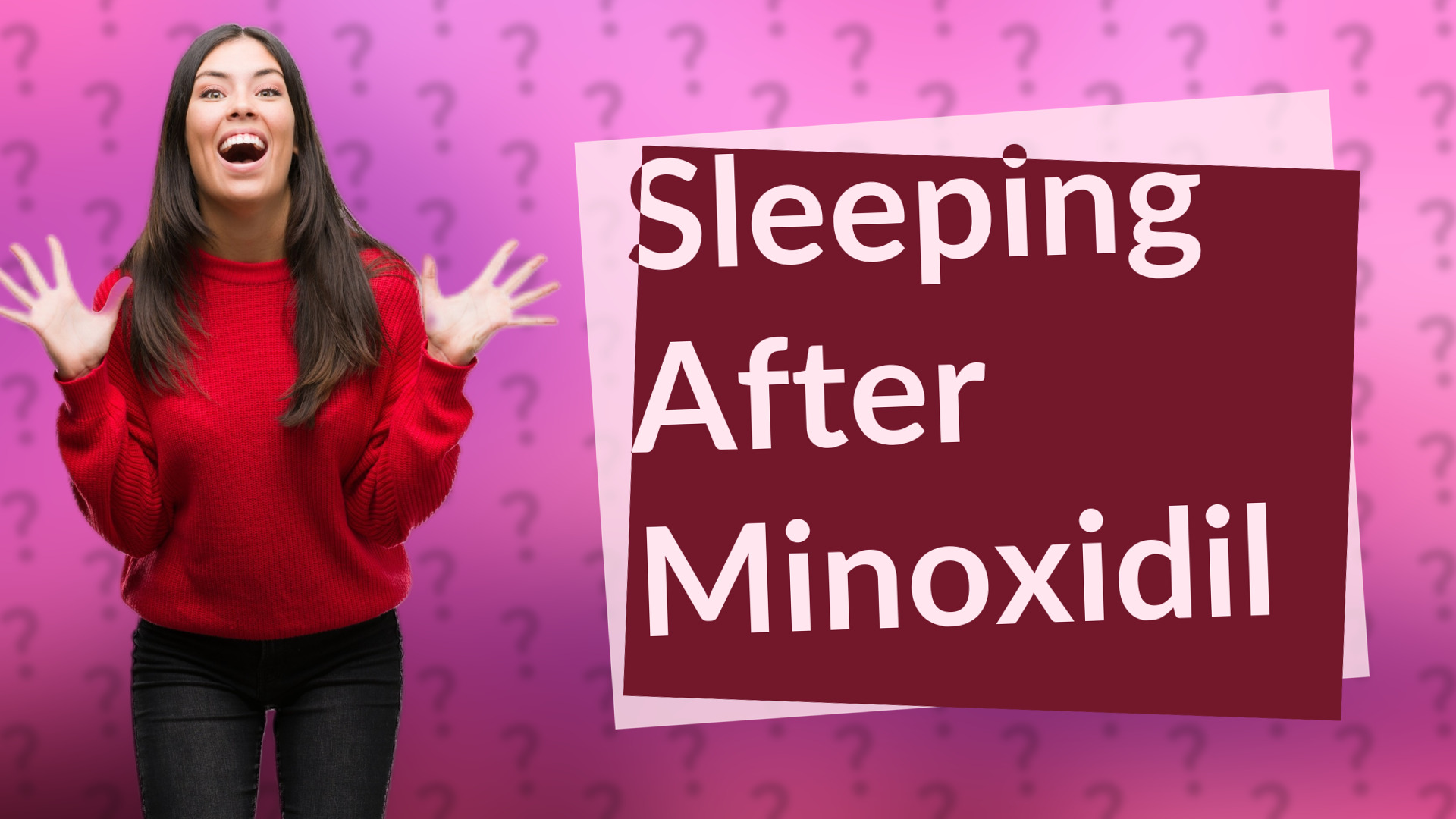 Sleeping After Minoxidil