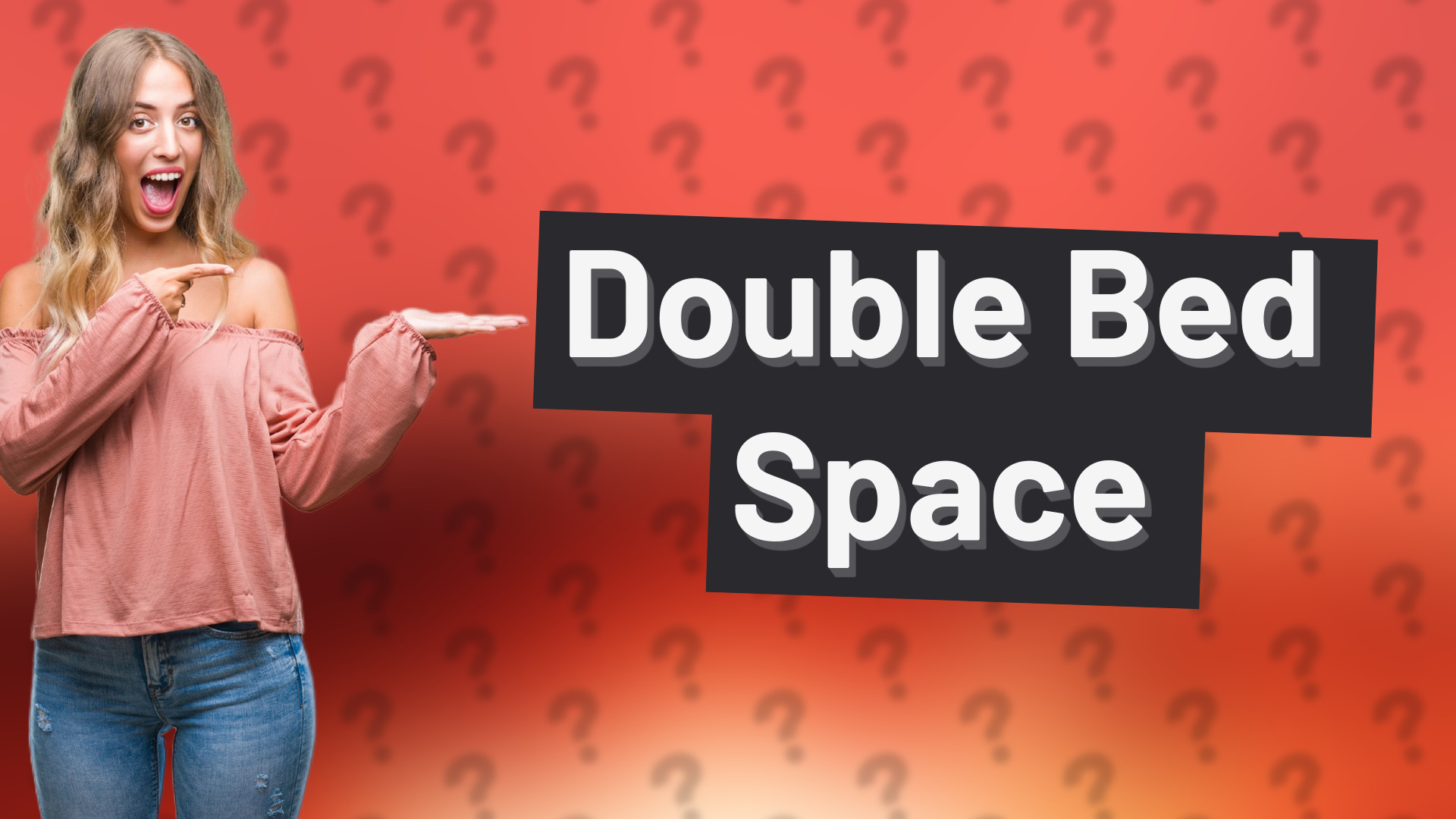 Double Bed Space