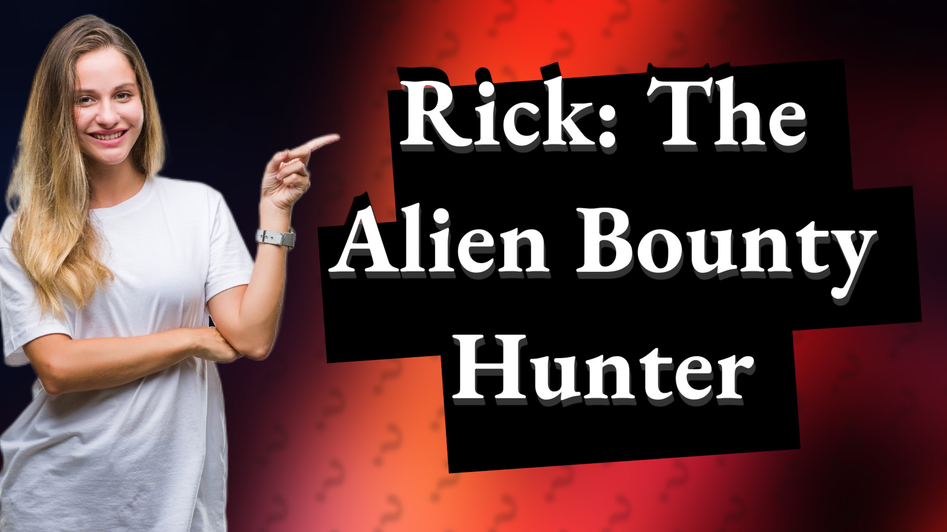 Rick: The Alien Bounty Hunter