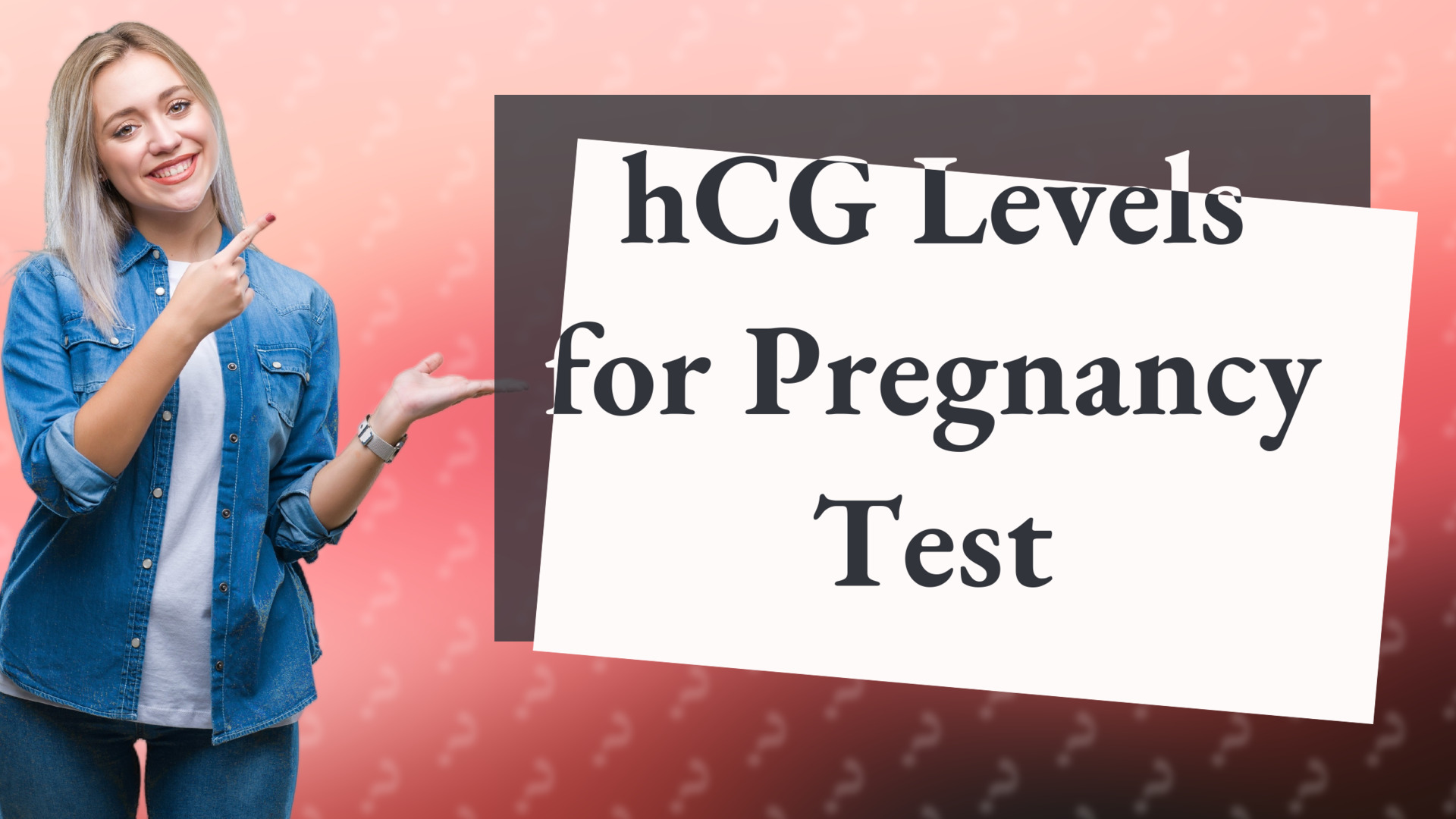 hCG Levels for Pregnancy Test