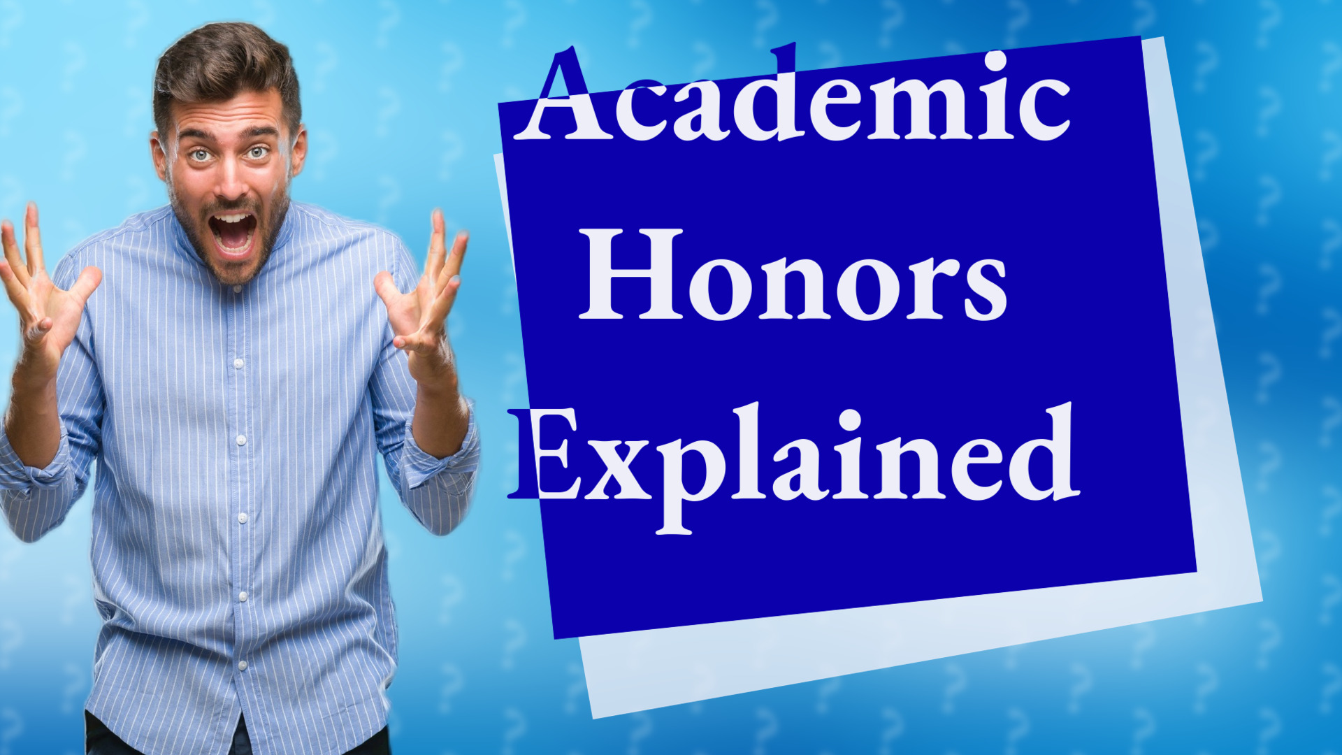 Academic Honors Explained