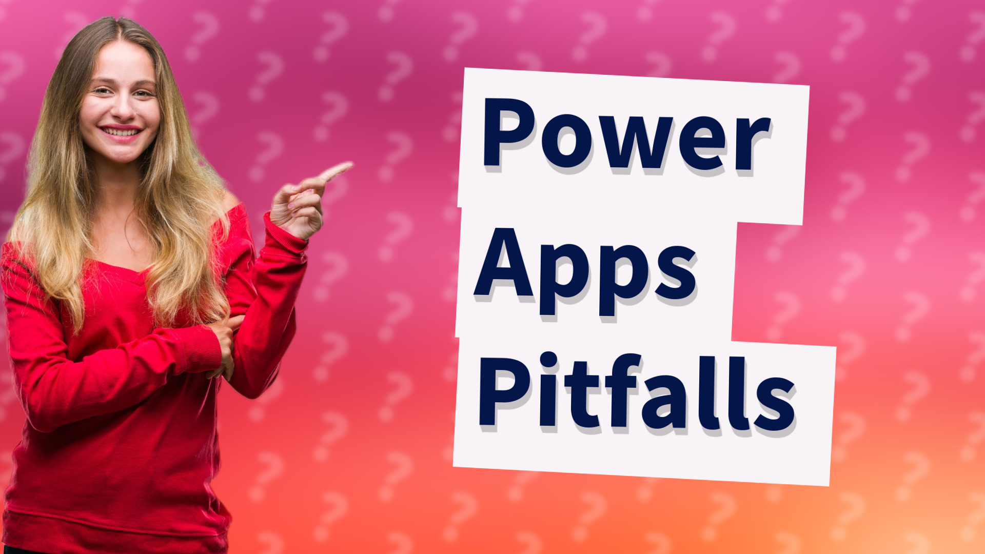 Power Apps Pitfalls