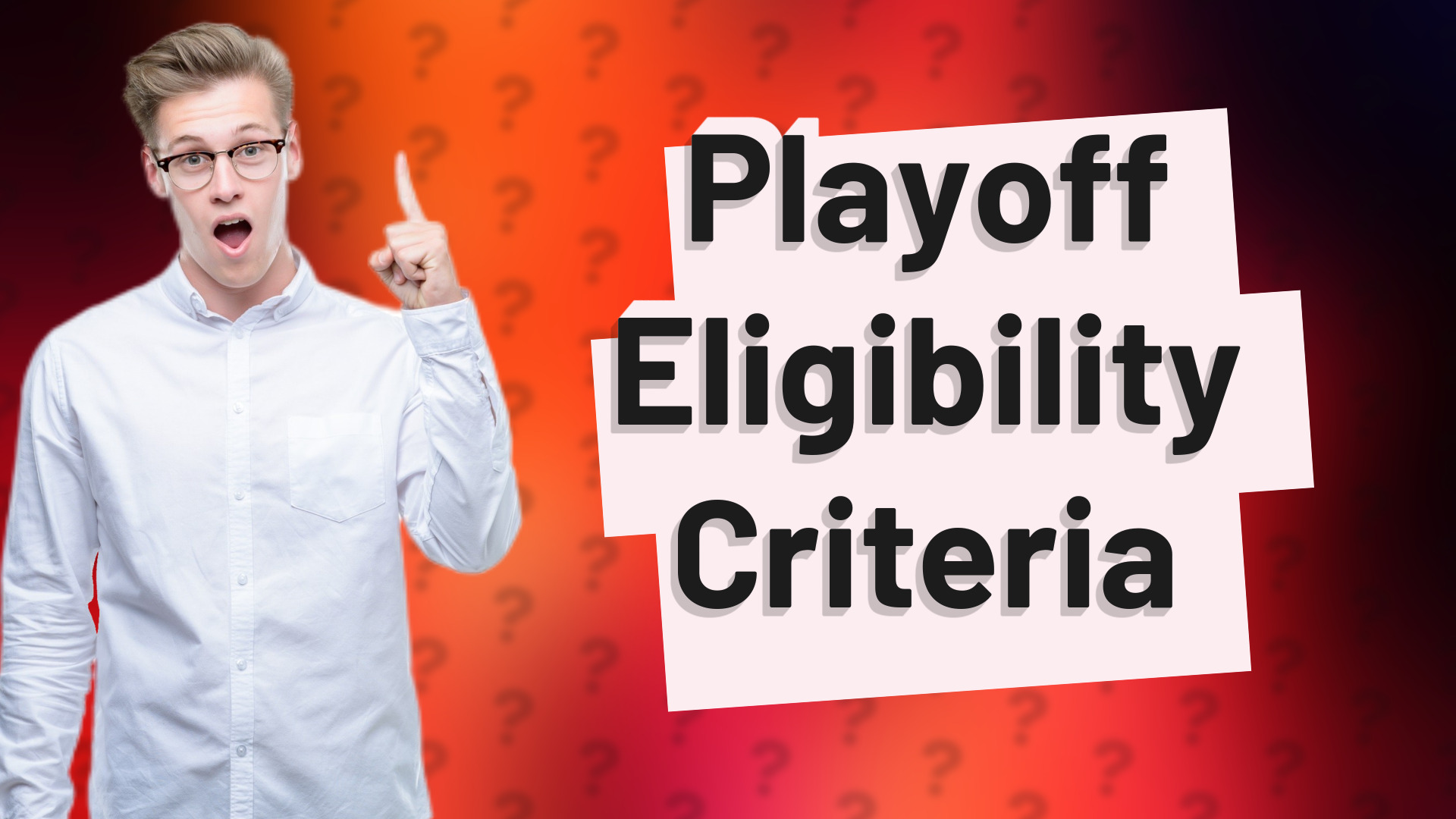 Playoff Eligibility Criteria