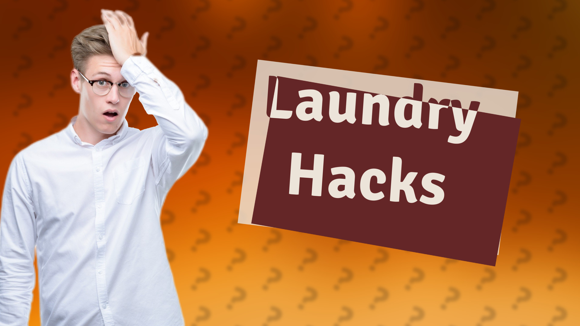 Laundry Hacks
