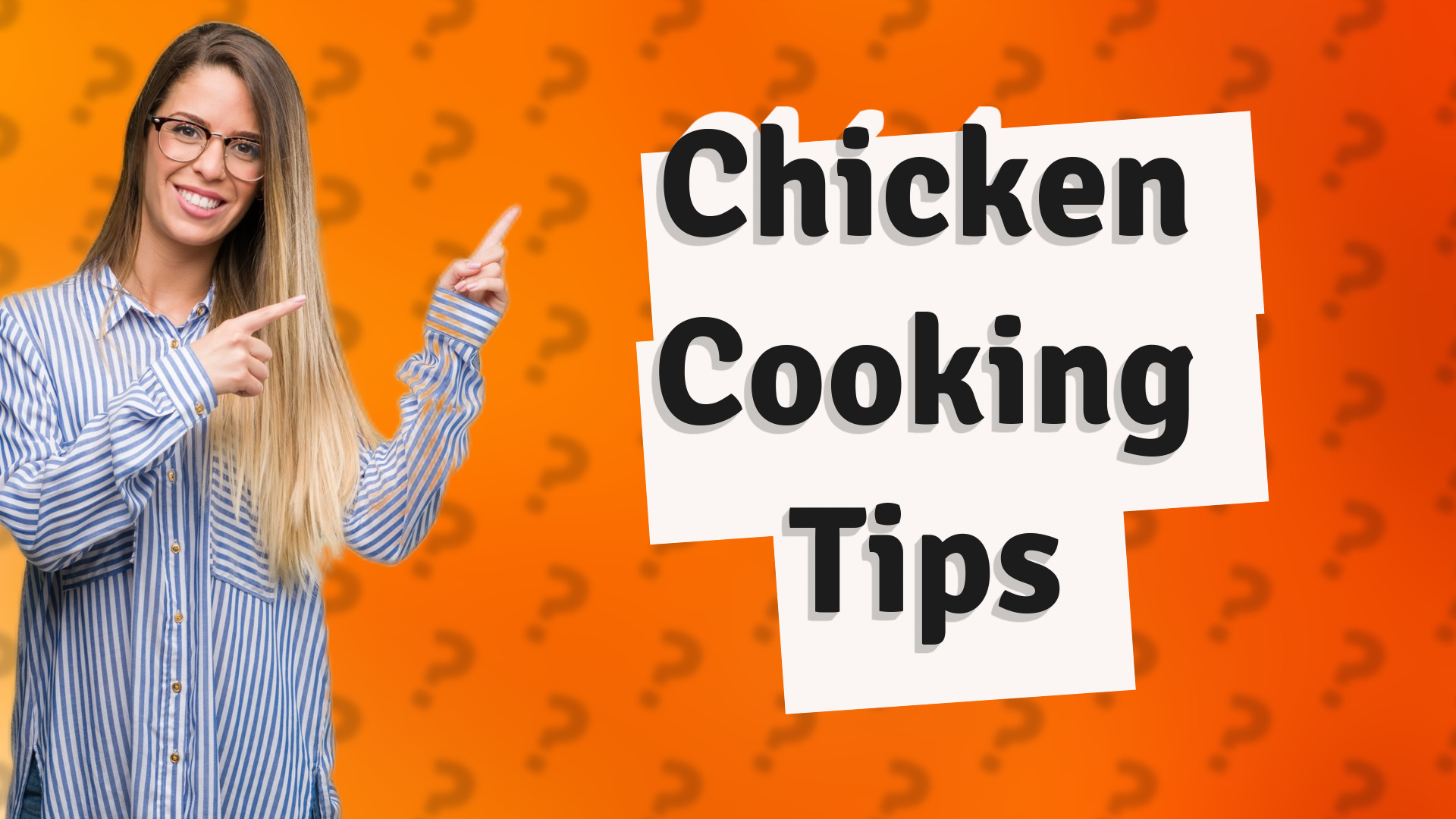 Chicken Cooking Tips