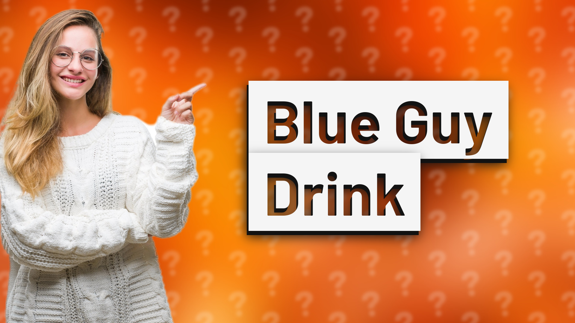 Blue Guy Drink