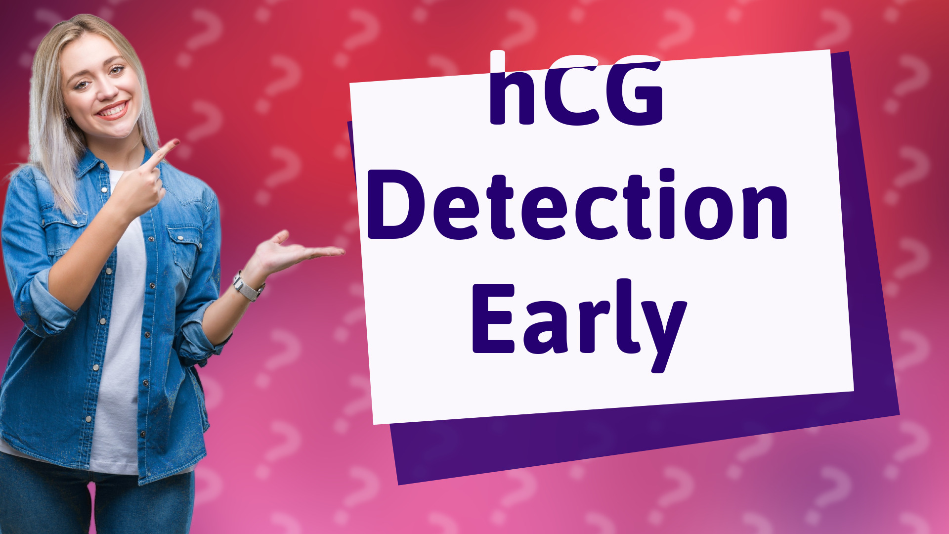 hCG Detection Early
