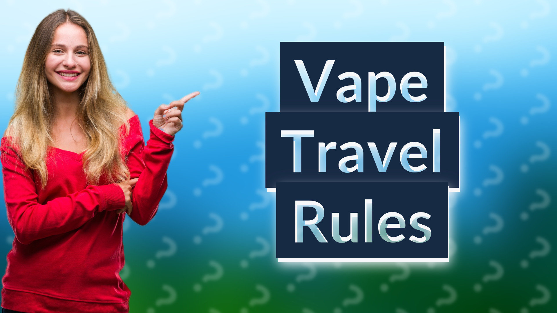 Vape Travel Rules