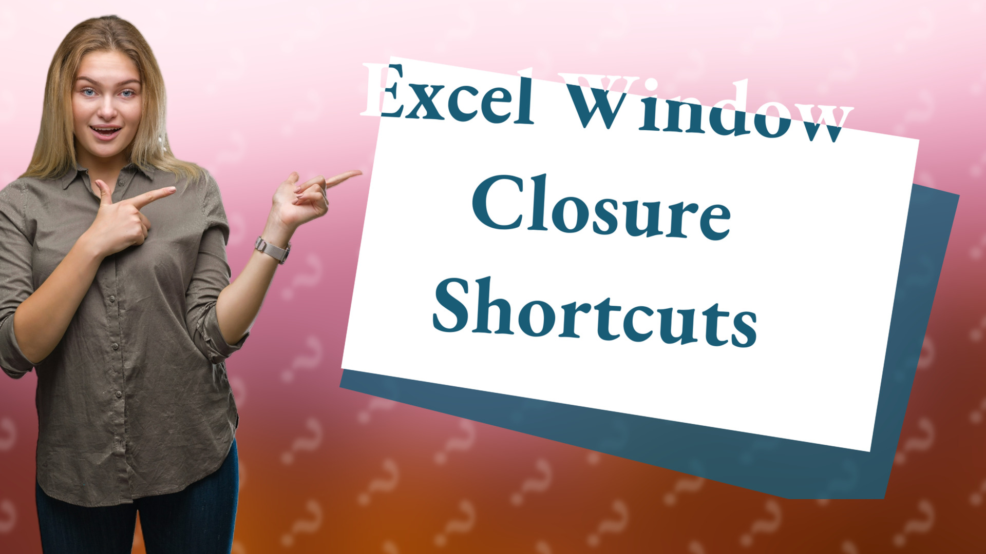Excel Window Closure Shortcuts