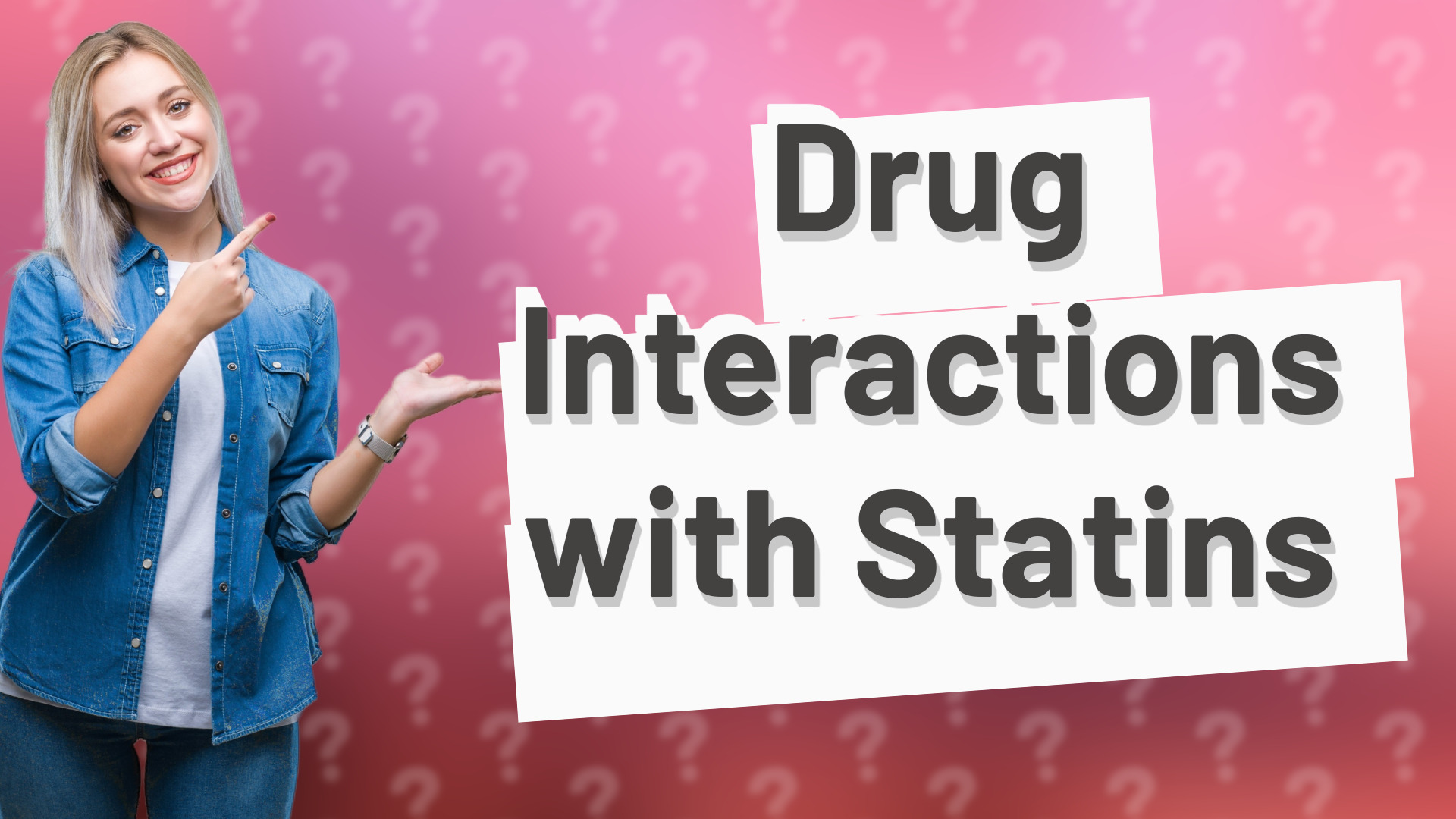 Drug Interactions with Statins