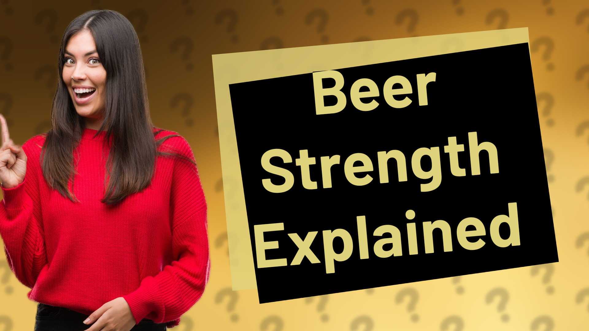 Beer Strength Explained