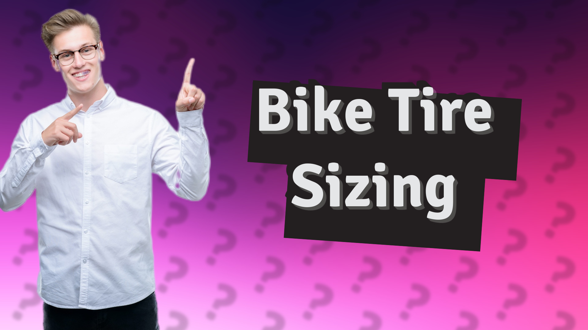 Bike Tire Sizing