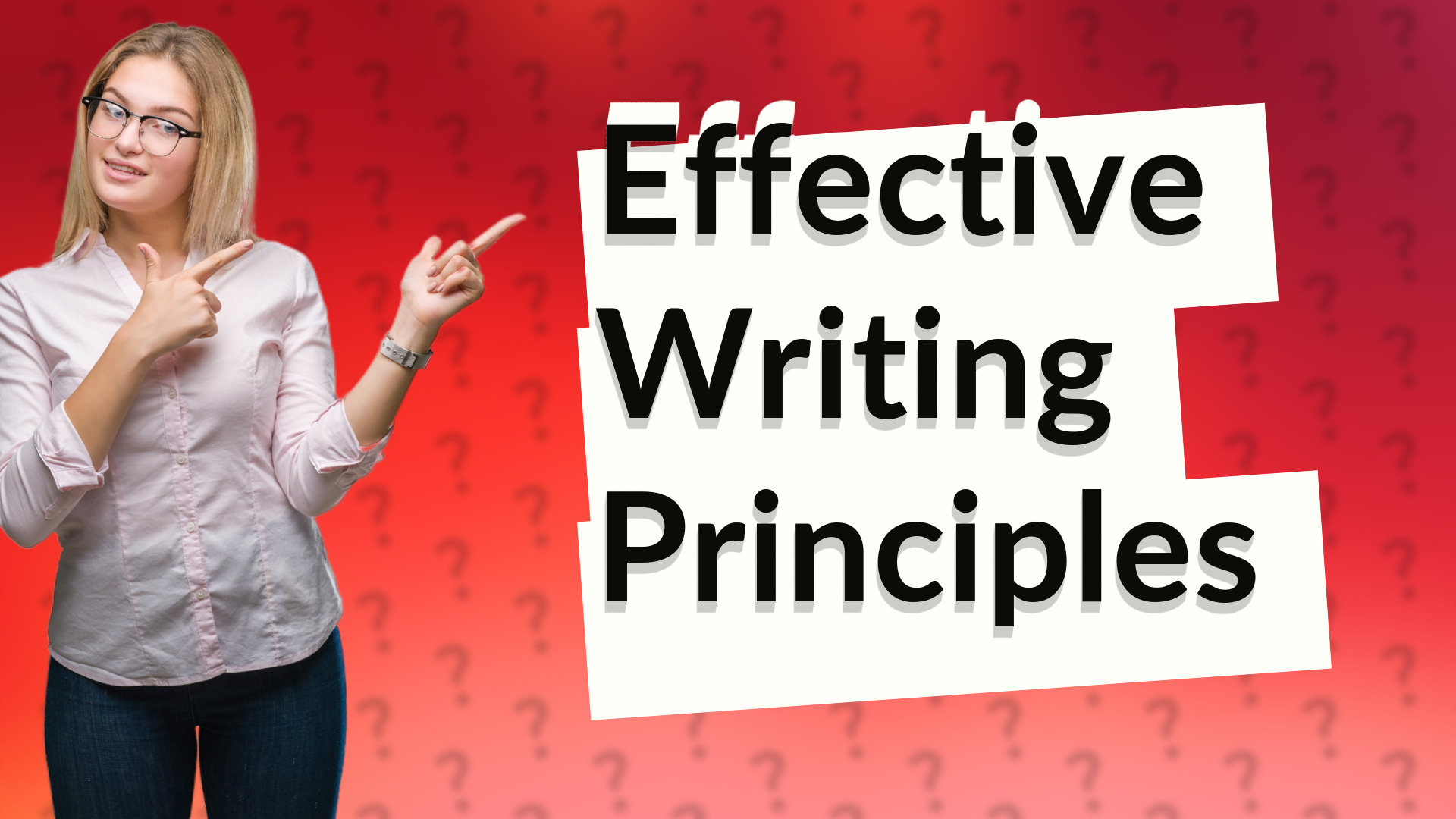 Effective Writing Principles
