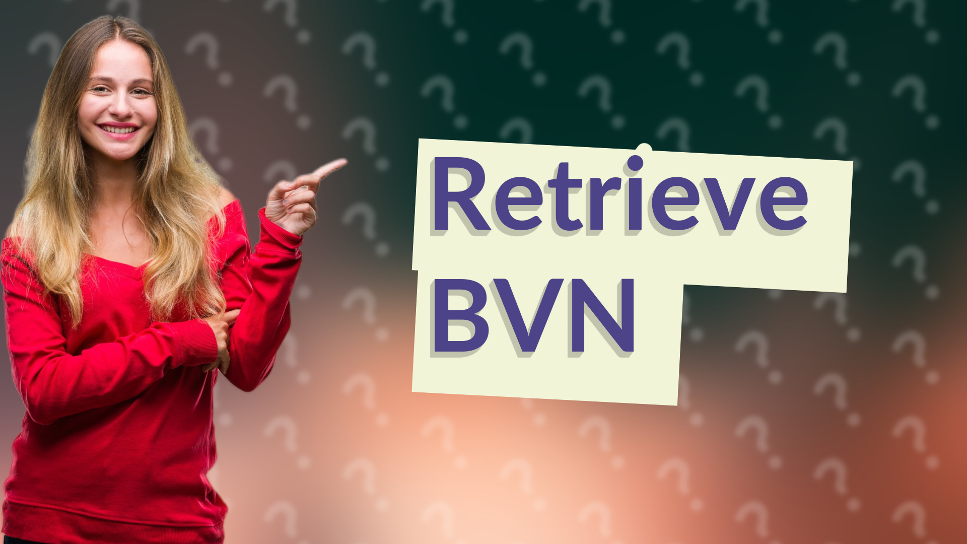 Retrieve BVN