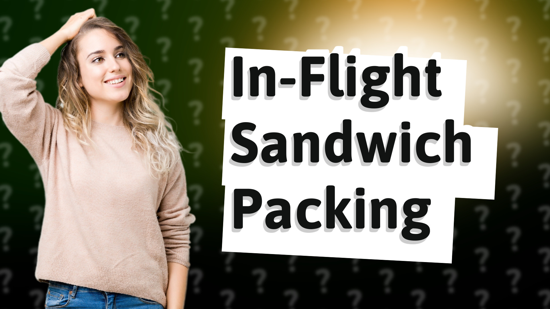 In-Flight Sandwich Packing