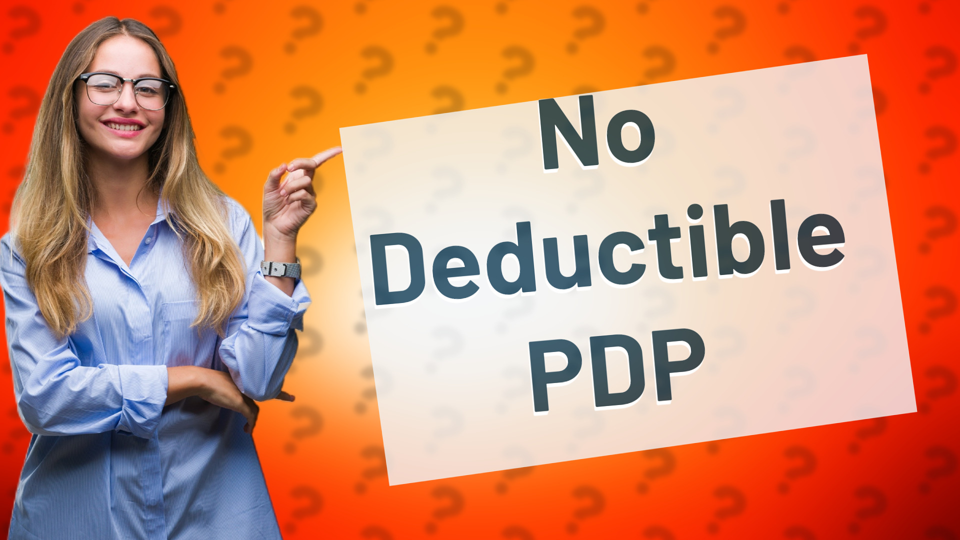 No Deductible PDP