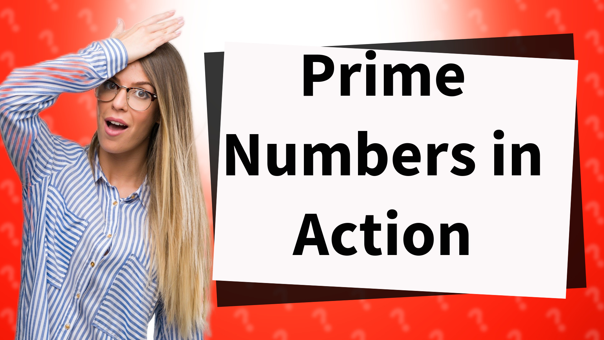 Prime Numbers in Action