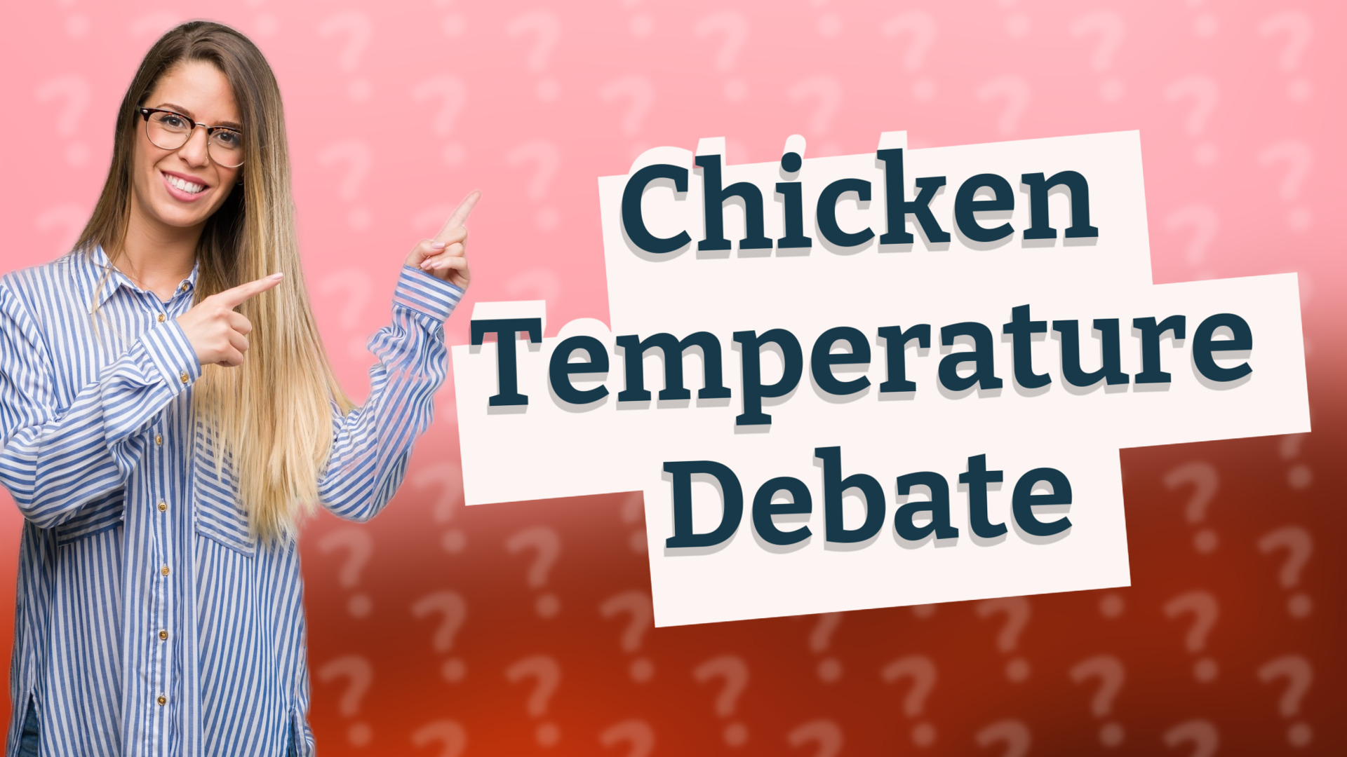 Chicken Temperature Debate