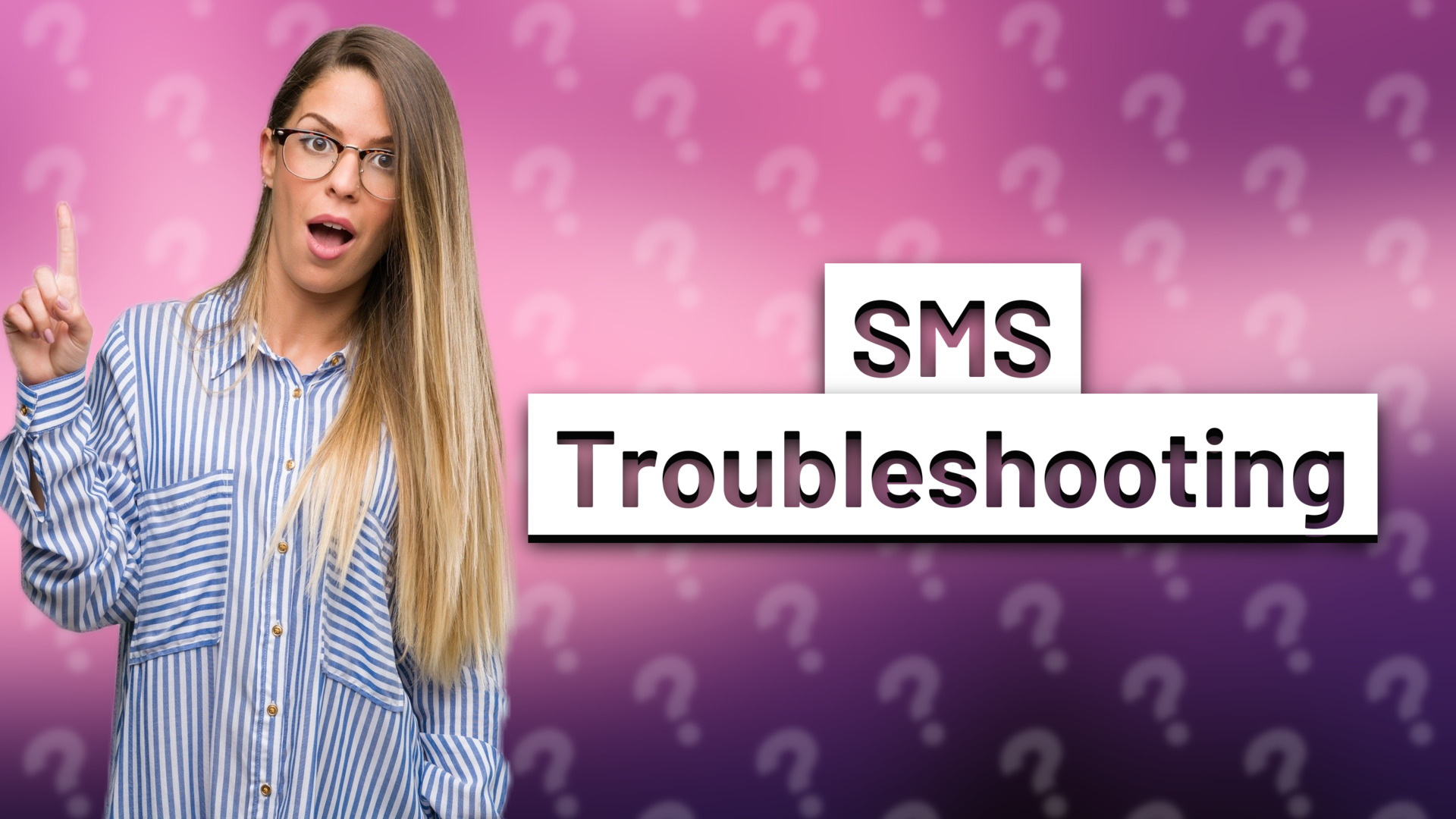SMS Troubleshooting