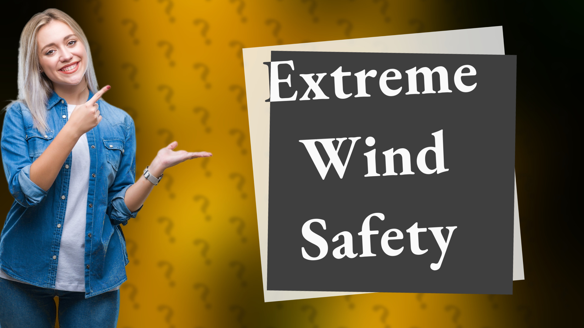 Extreme Wind Safety