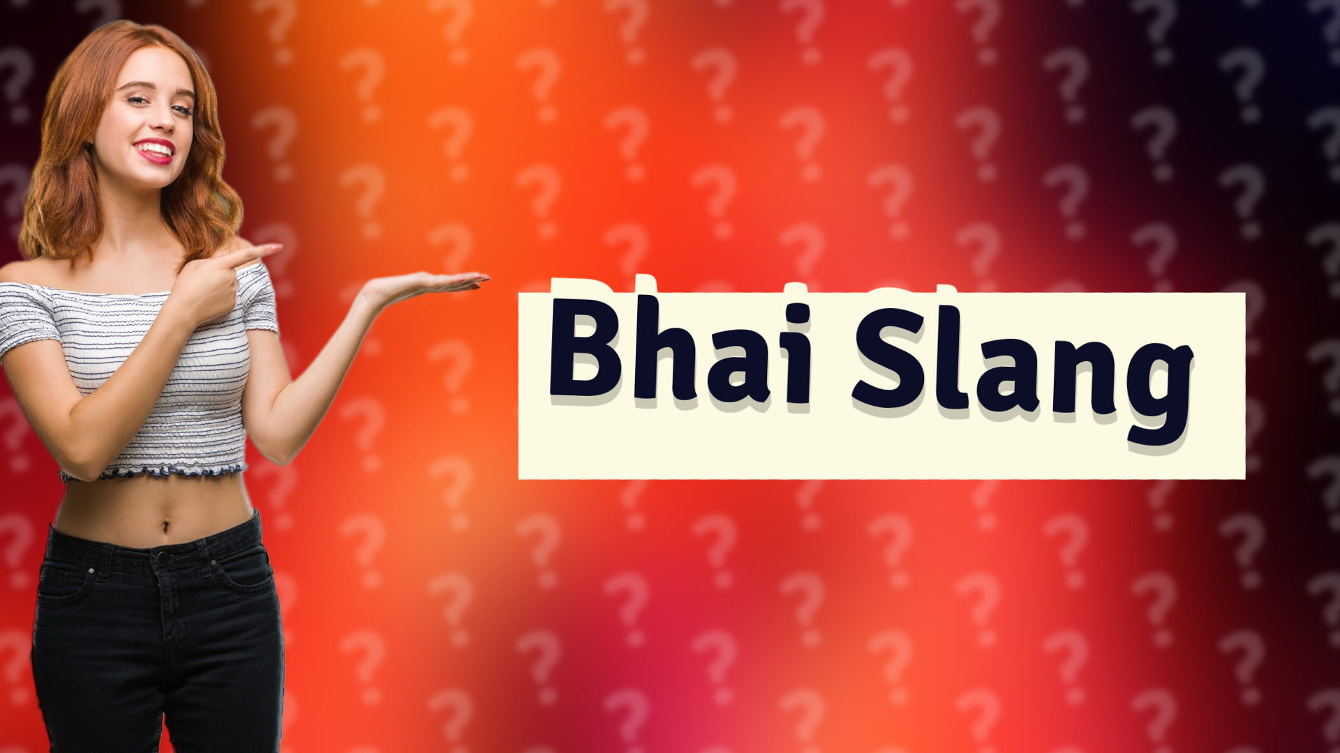Bhai Slang