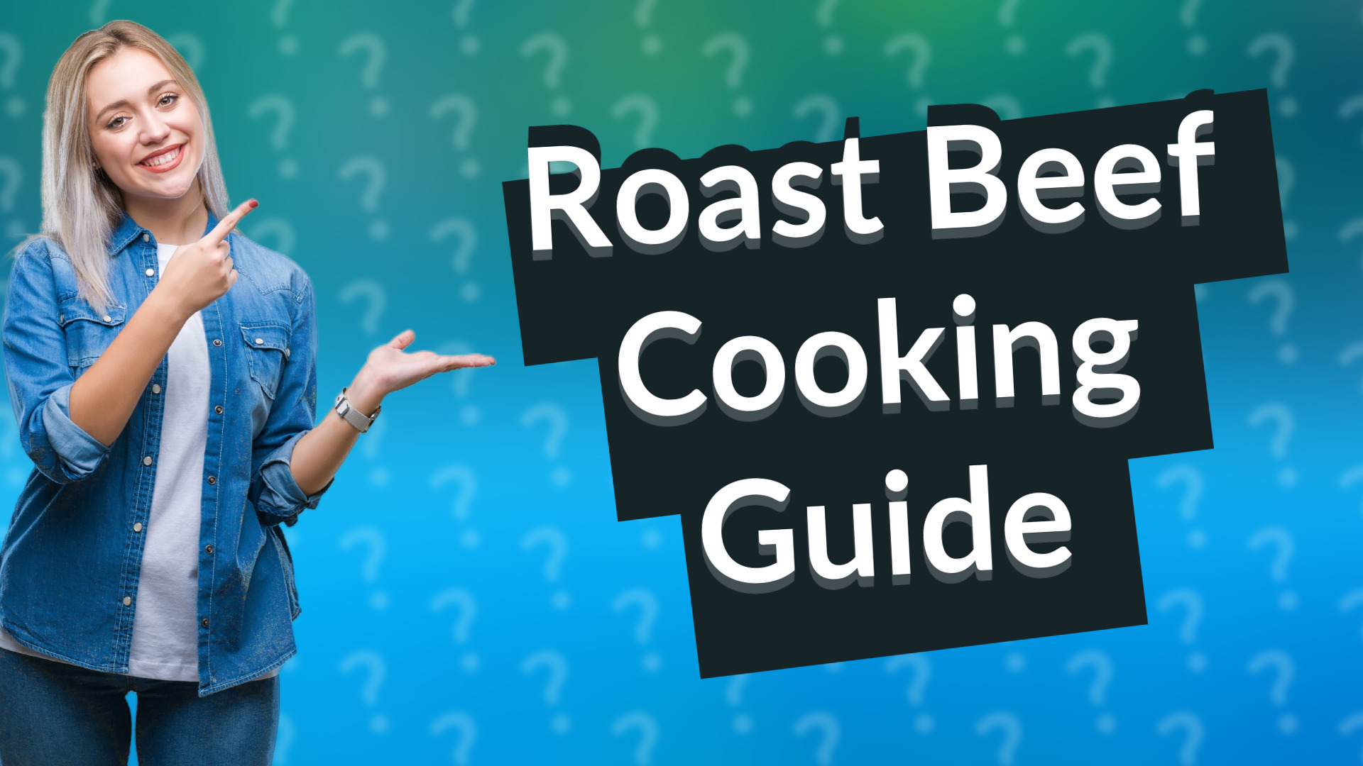 Roast Beef Cooking Guide