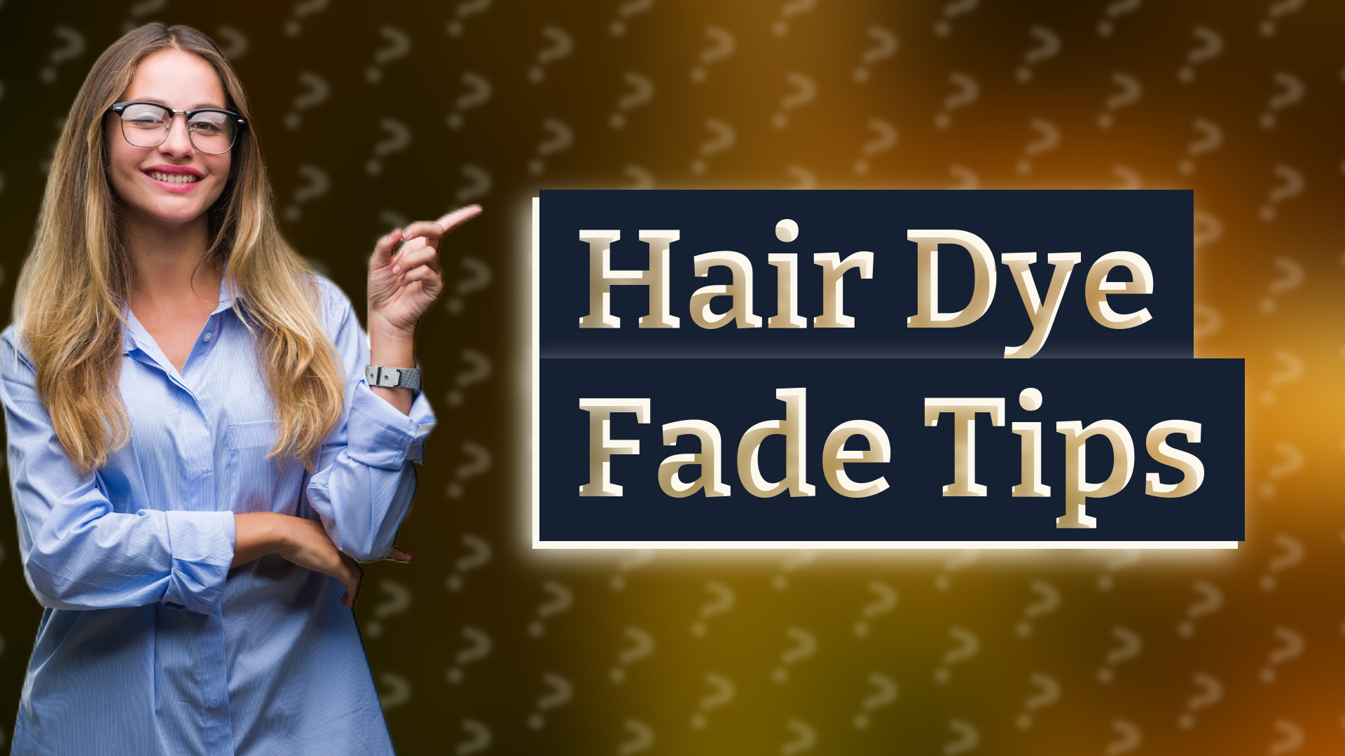 Hair Dye Fade Tips