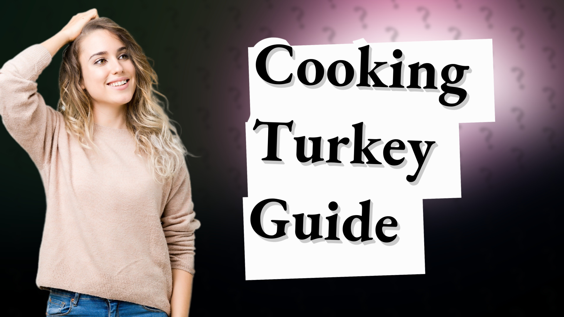 Cooking Turkey Guide