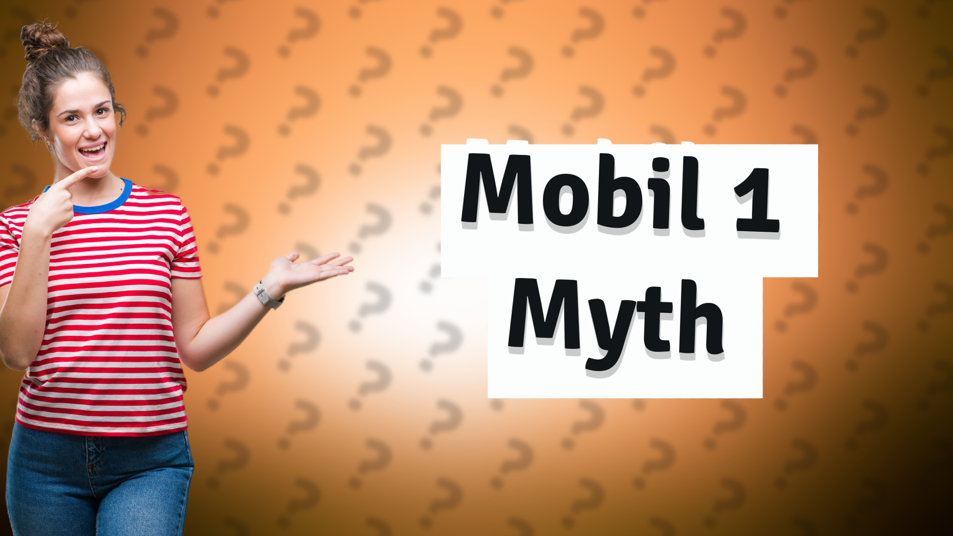 Mobil 1 Myth