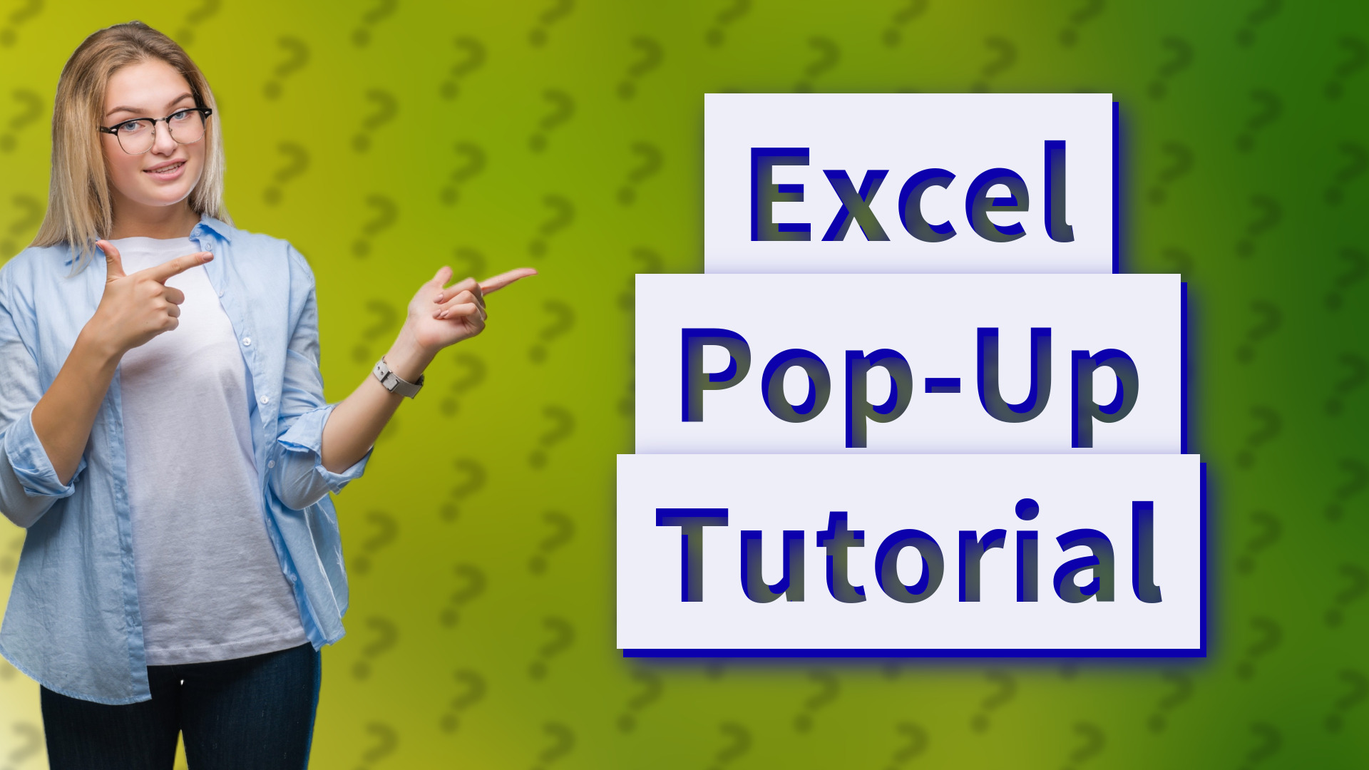 Excel Pop-Up Tutorial