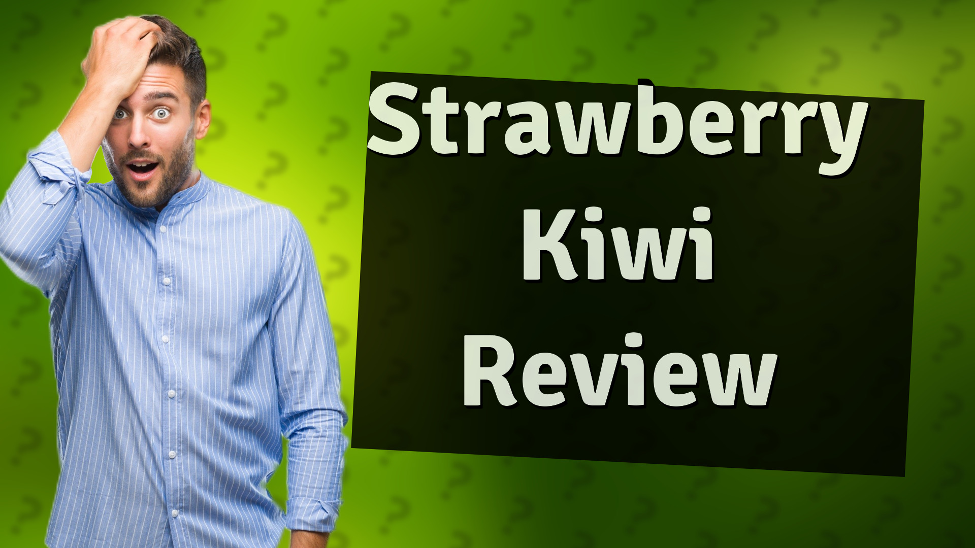 Strawberry Kiwi Review